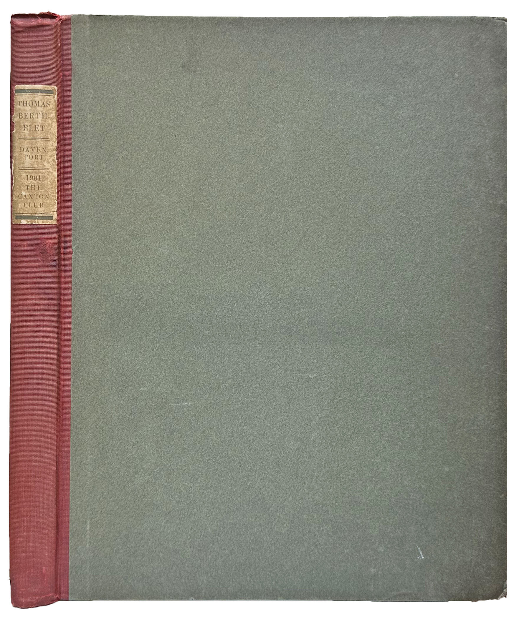 Image for Thomas Berthelet, Royal Printer and Bookbinder to Henry VIII, King of England. With special reference to his bookbindings. Thomas Berthelet, Royal Printer and Bookbinder to Henry VIII, King of England. With special reference to his bookbindings.