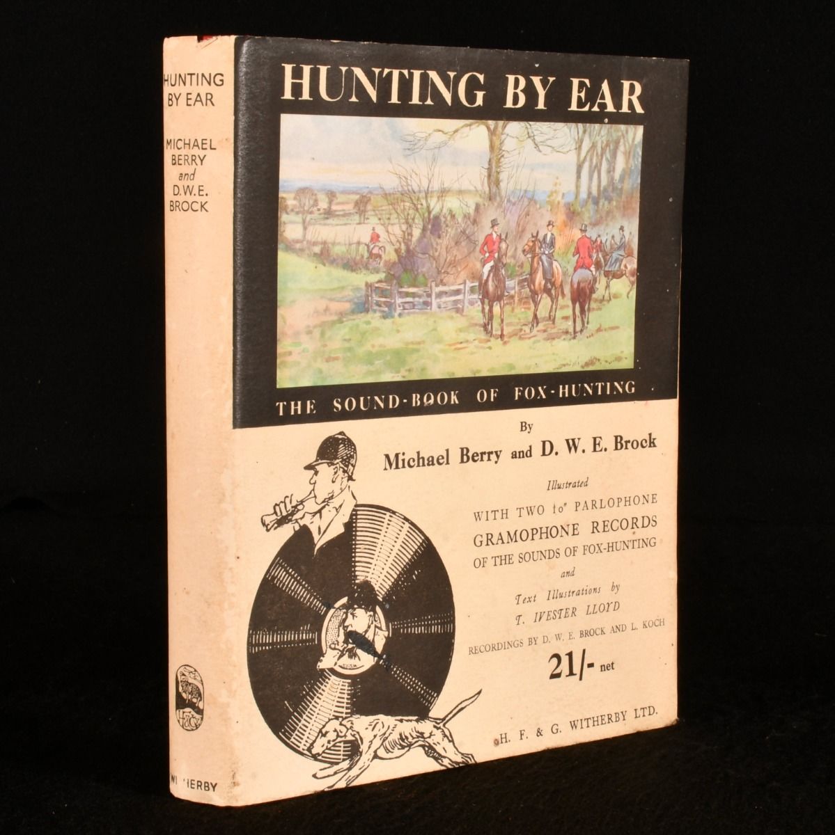 Michael Berry; D. W. E. Brock - Hunting by Ear the Sound-Book of Fox Hunting