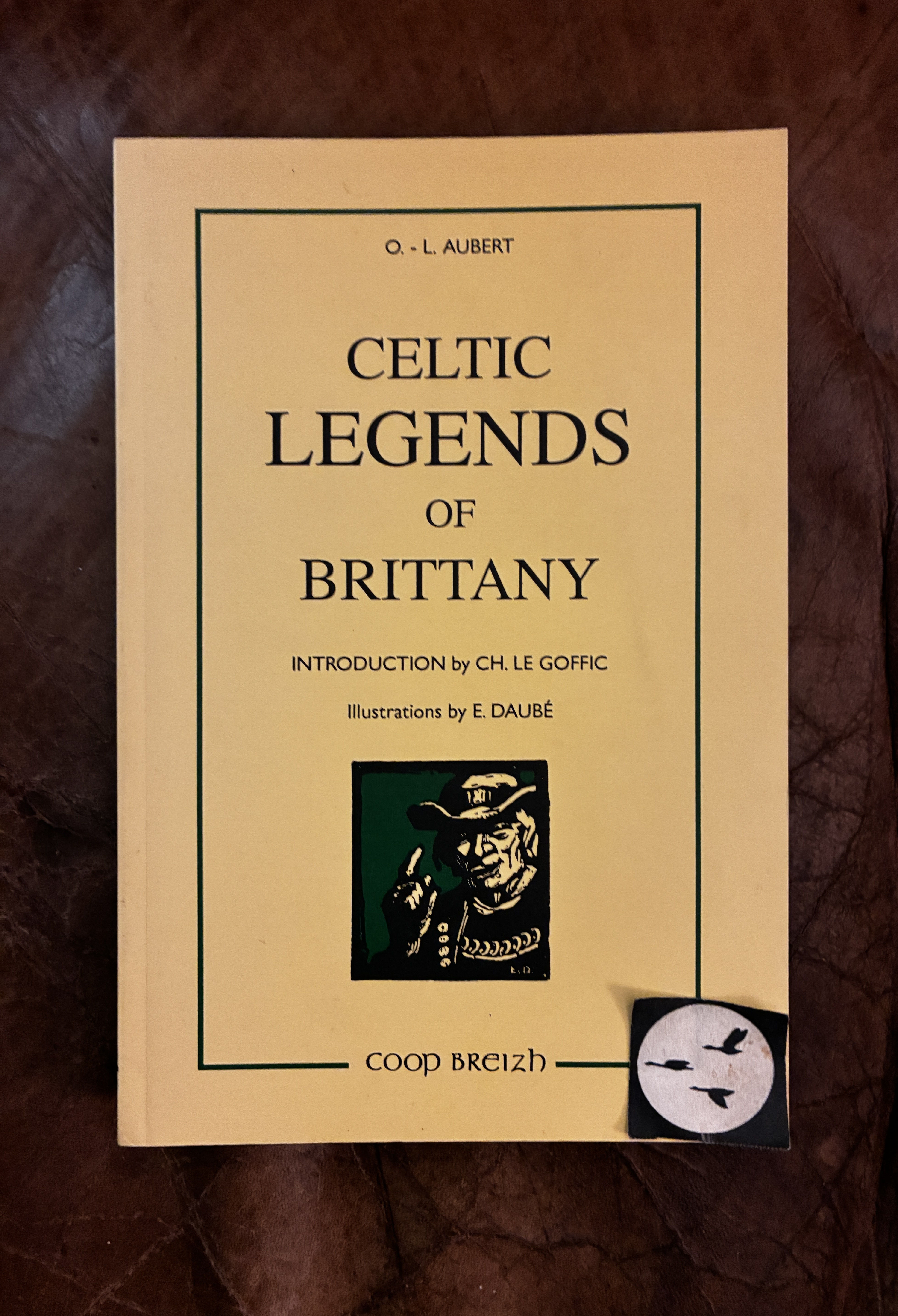 Image for Celtic Legends Of Brittany. Illustrations E. Daube Celtic Legends Of Brittany. Illustrations E. Daube