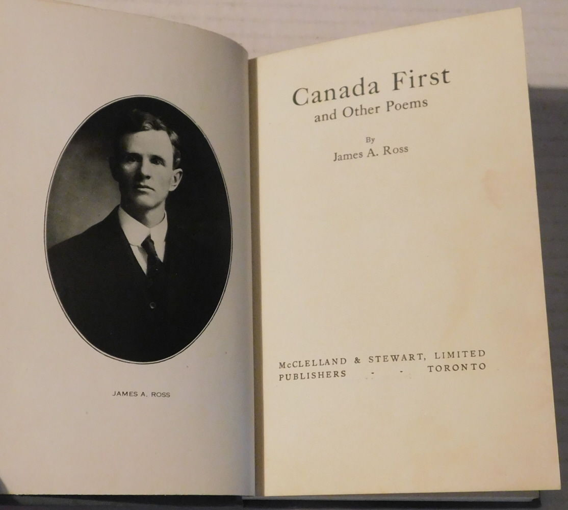 CANADA FIRST AND OTHER POEMS. By James A. Ross. [INSCRIBED & SIGNED by the author].