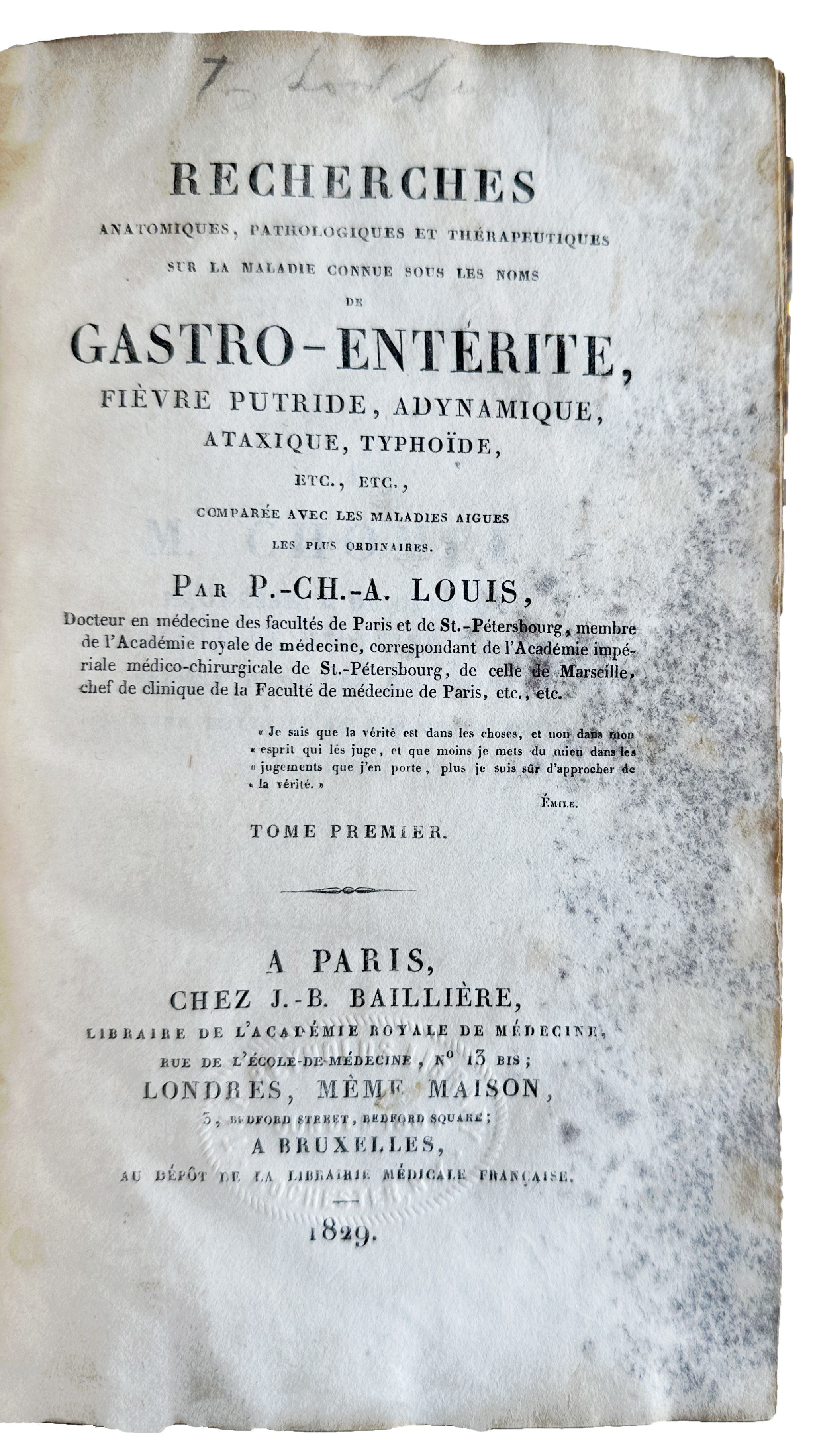Recherches anatomiques, pathologiques et therapeutiques sur la maladie connue sous les noms de gastro- enterite, fievre putride, adynamique, ataxique, typhoide, etc., etc., comparee avec les maladies aigues les plus ordinaires.