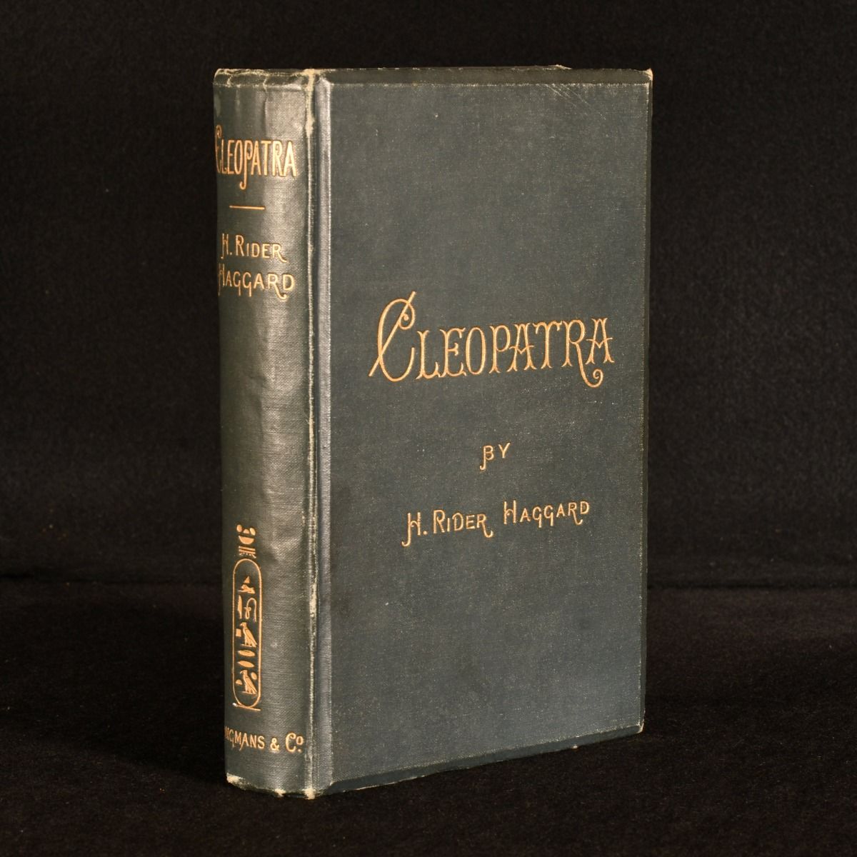 H. Rider Haggard - Cleopatra: Being an Account of the Fall and Vengeance of Harmachis, the Royal Egyptian, As Set Forth by His Own Hand