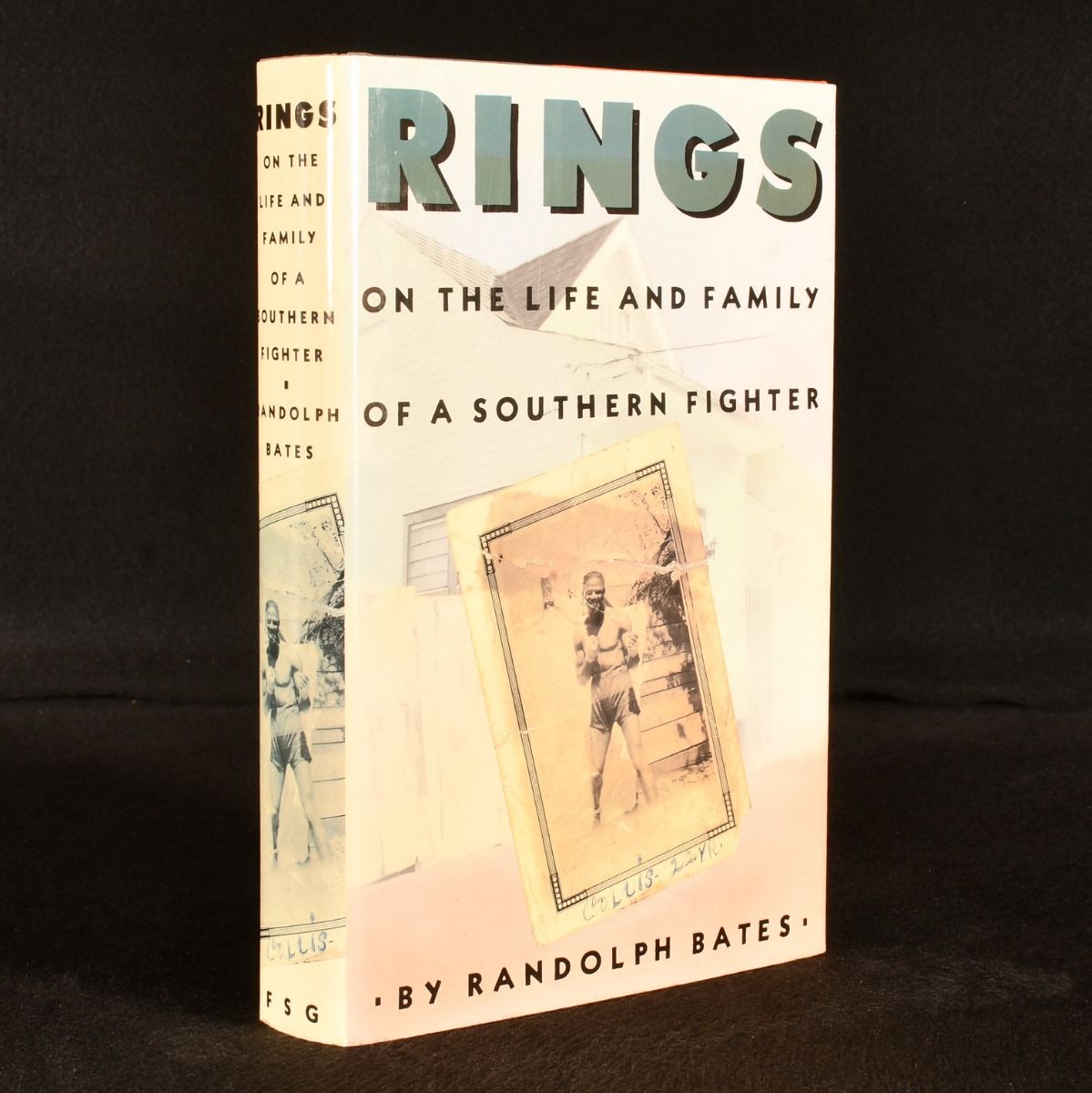 Randolph Bates - Rings: On the Life and Family of a Southern Fighter