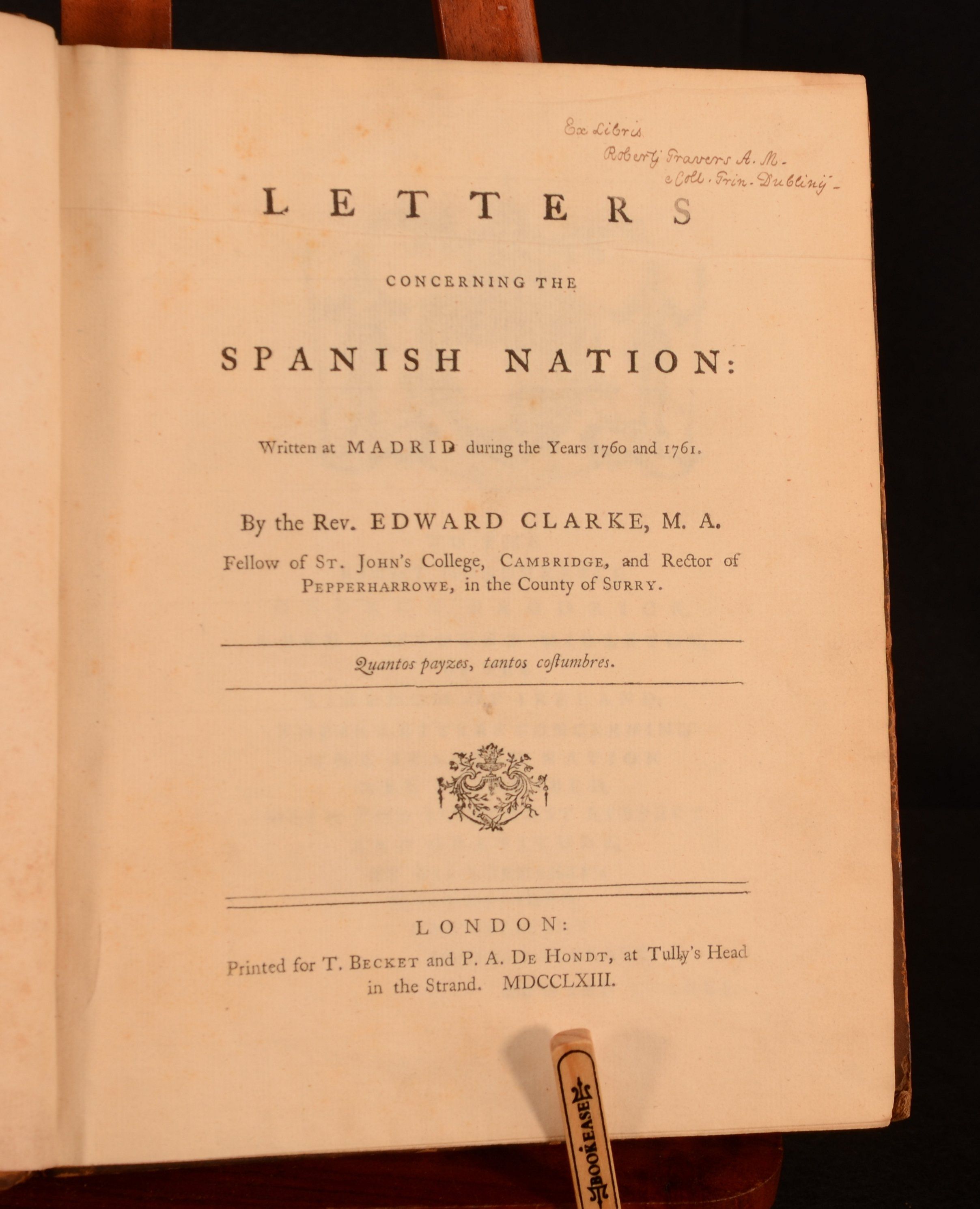 Edward Clarke - Letters Concerning the Spanish Nation Written at Madrid During the Years 1760 and 1761