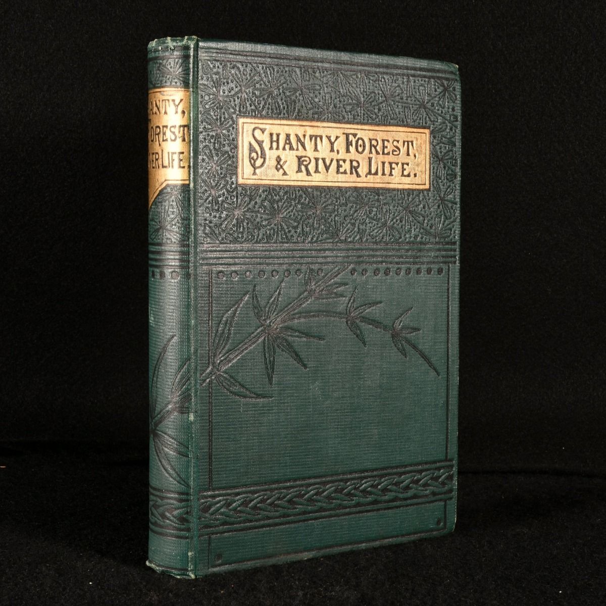 Joshua Fraser - Shanty, Forest and River Life in the Backwoods of Canada