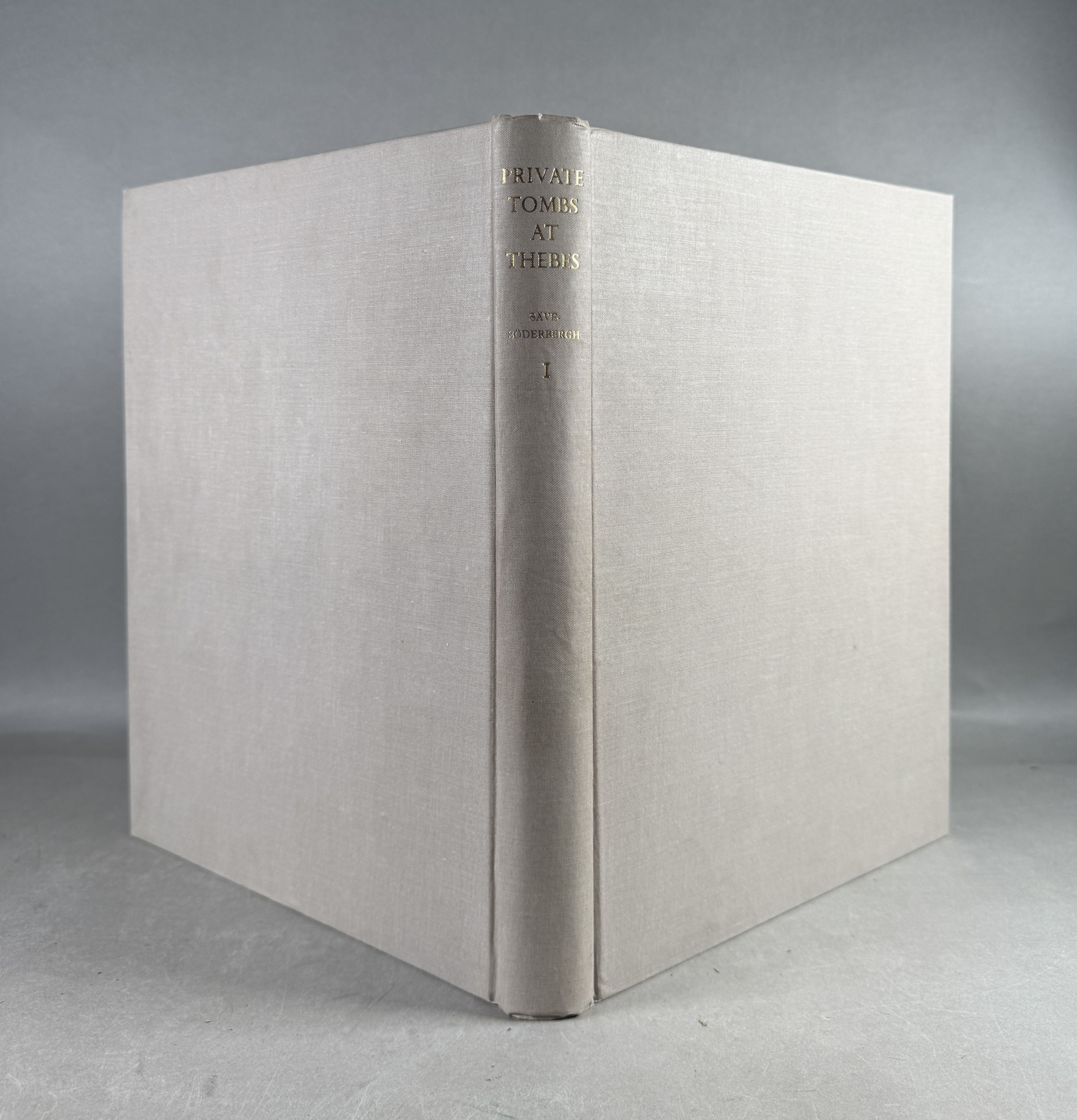 Private Tombs at Thebes: Four Eighteenth Dynasty Tombs [Volume 1]
