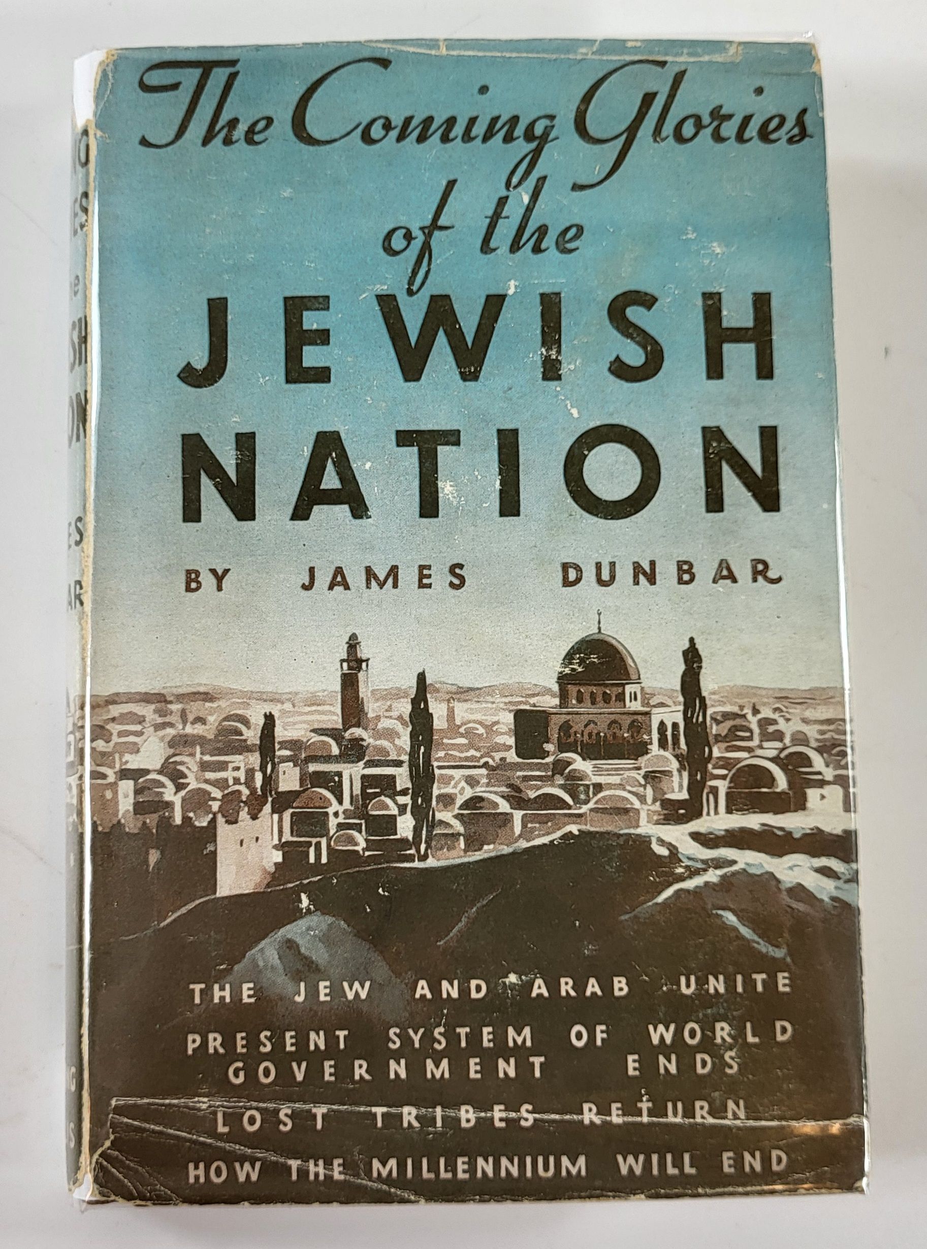 Arise, Shine; for Thy Light is Come. The Coming Glories of the Jewish Nation. Israel Restored to Palestine, and Made Head of the Nations. Their Marvellous City and Temple of Gems and Gold