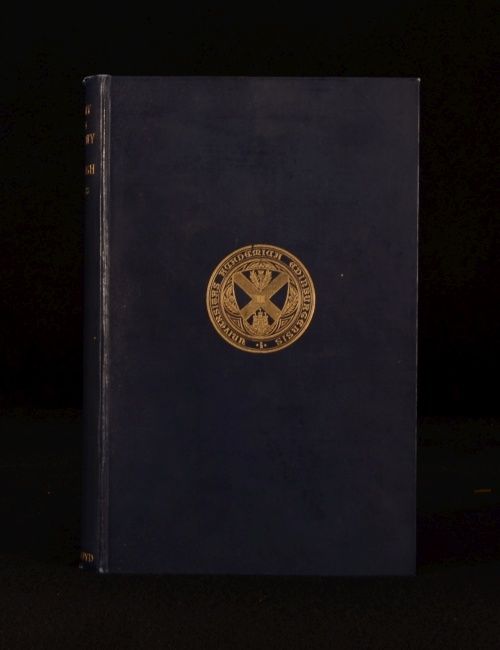 A. Logan Turner [Editor] - History of the University of Edinburgh
