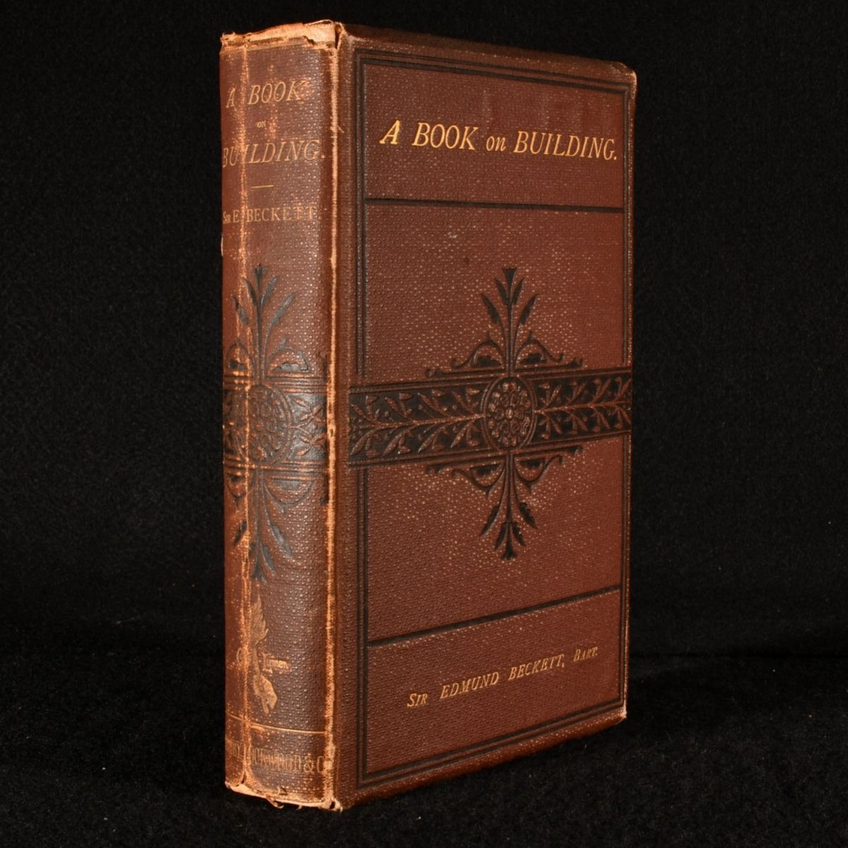 Sir Edmund Beckett - A Book on Building, CIVIL and Ecclesiastical; with the Theory of Domes, and of the Great Pyramid; and a Catalogue of Sizes of Churches and Other Large Buildings