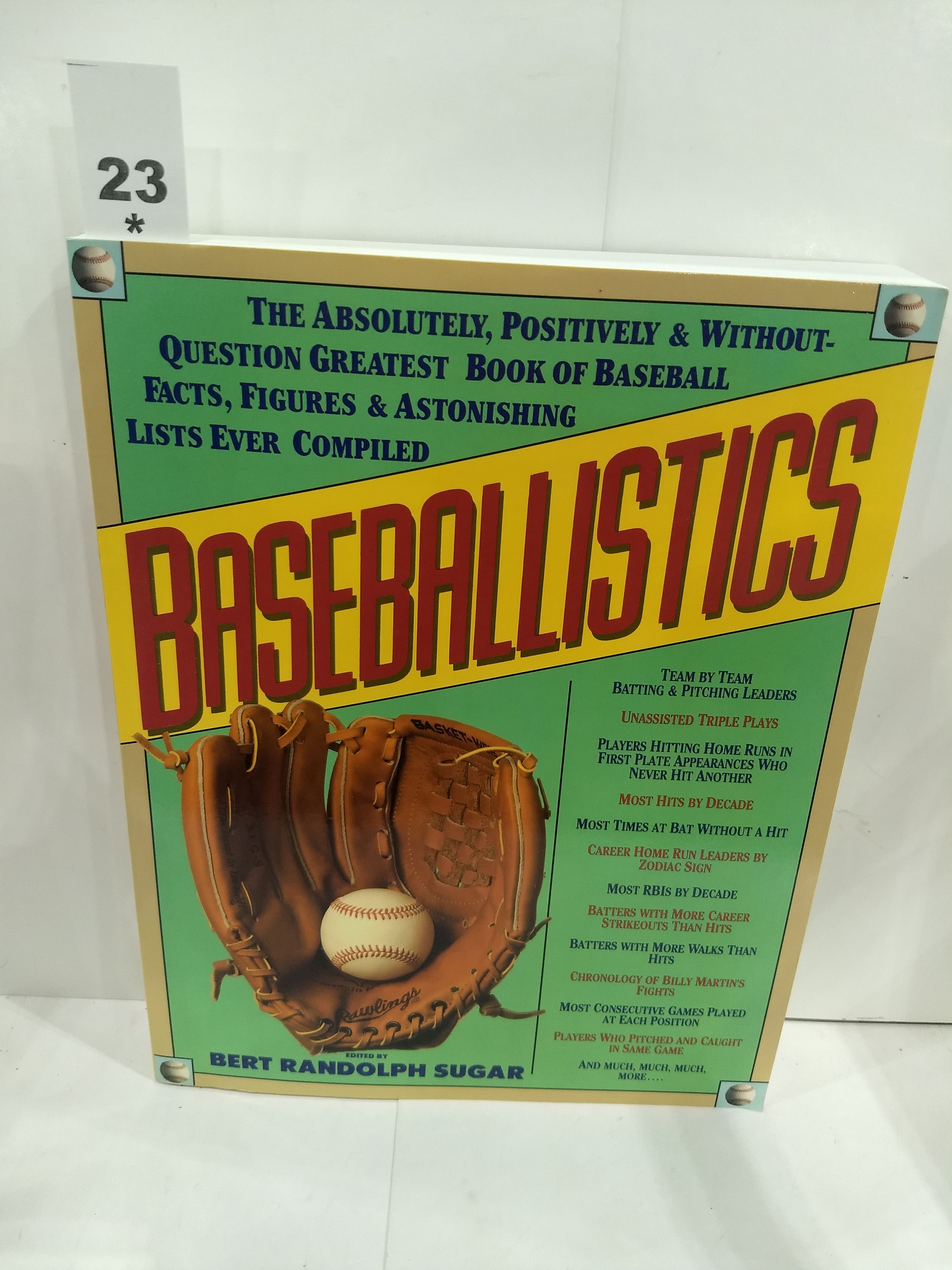 Baseballistics: the Absolutely, Positively, and Without Question Greatest  Book of Baseball Facts, Fi
