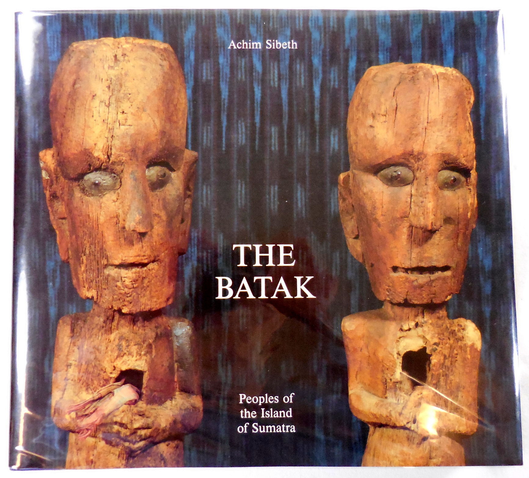 Batnak The Batak: Peoples of the Island of Sumatra (Living With Ancestors)