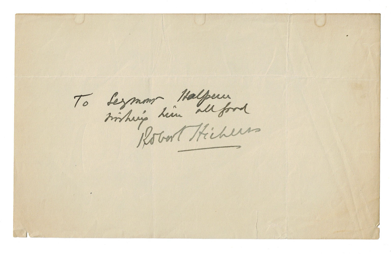 AUTOGRAPH INSCRIPTION SIGNED by the English novelist, journalist and music lyricist ROBERT HICHENS presented to future congressman Seymour Halpern.