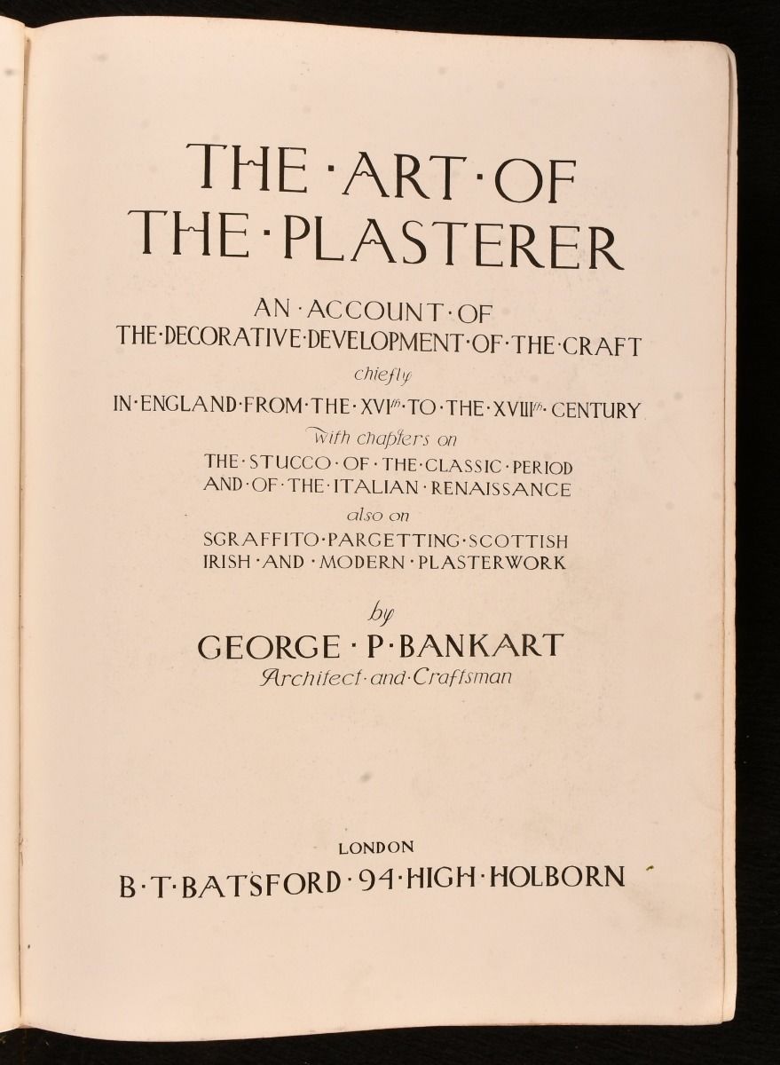 George P. Bankart - The Art of the Plasterer