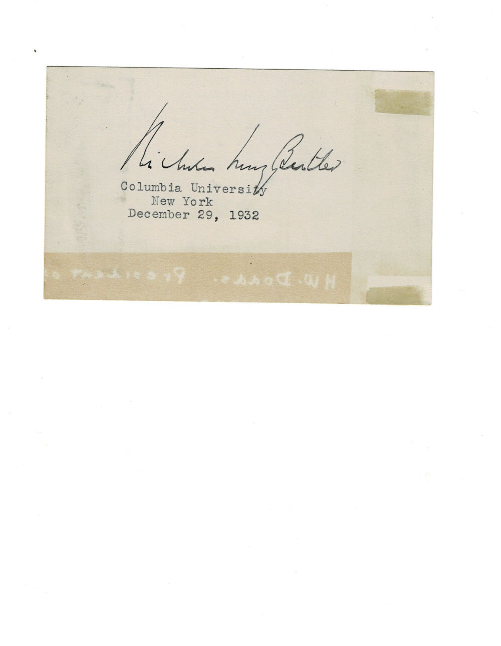 AUTOGRAPH: Card SIGNED by NICHOLAS MURRAY BUTLER, identified in type as from Columbia University.