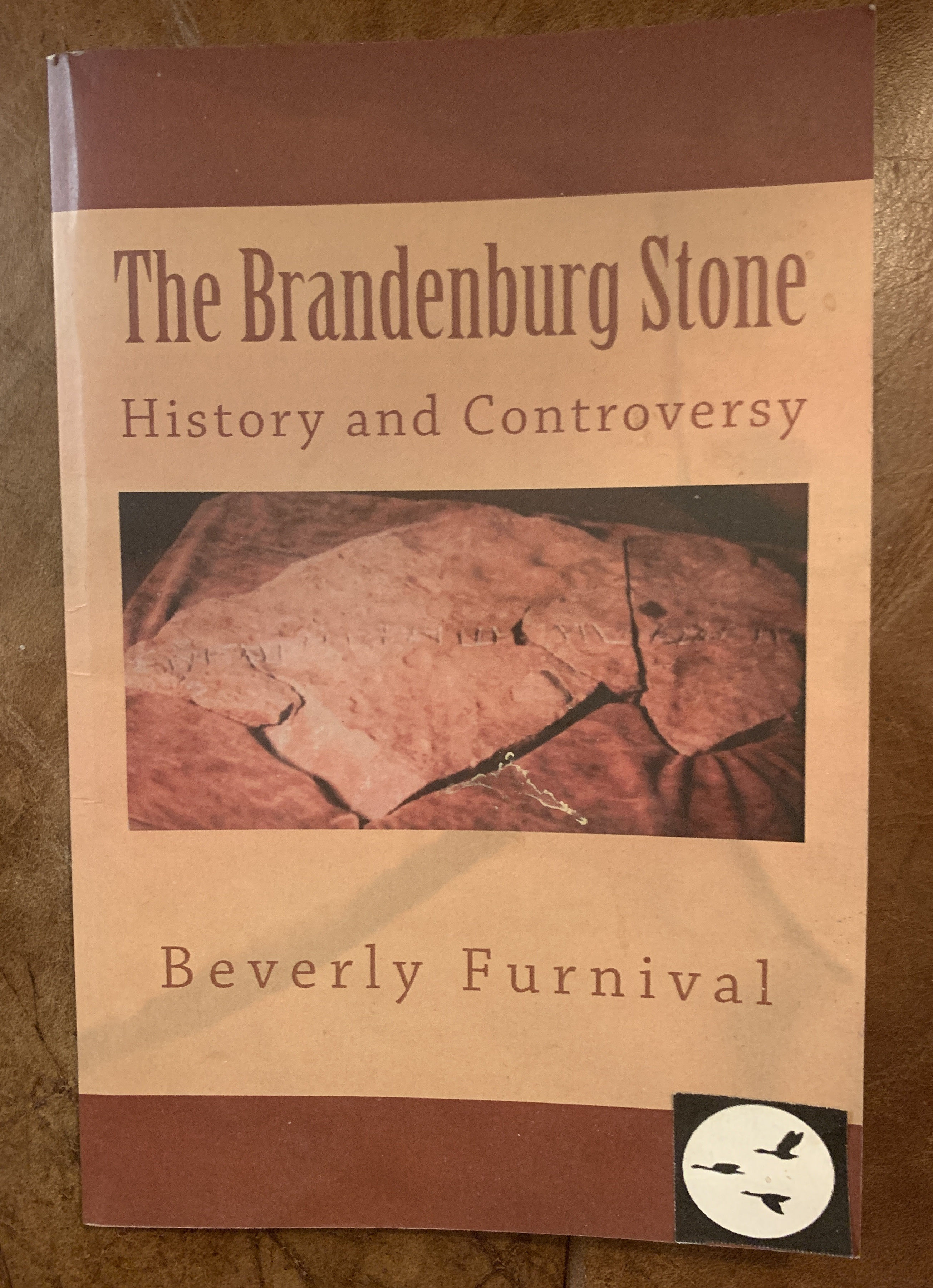 Beverly Furnival - The Brandenburg Stone: History and Controversy