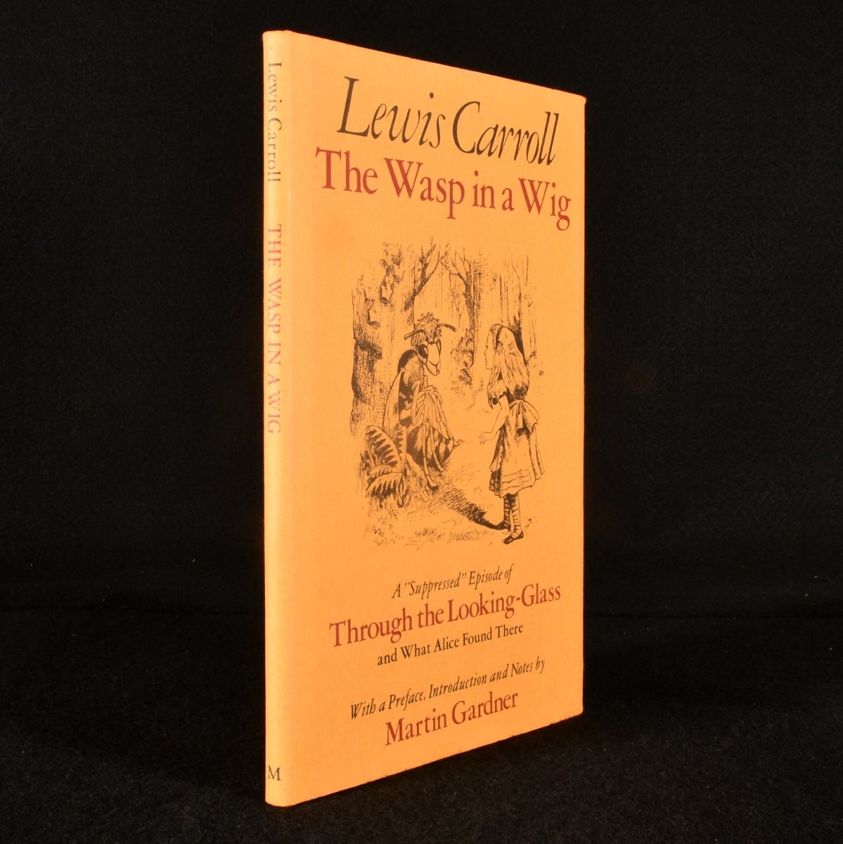 Lewis Carroll; Martin Gardner - The Wasp in a Wig , a &Apos;Suppressed&Apos; Episode of Through the Looking Glass