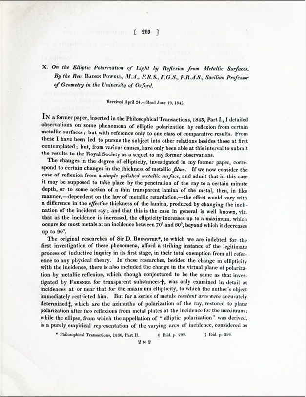 On the elliptic polarization of light by reflexion from metallic surfaces. with: FOWNES, George (1815-1849). An account of the artificial formation of a vegeto-alkali. with: FOWNES. On benzoline, a new organic salt-base from bitter almond oil. Extract from: Philosophical Transactions of the Royal So
