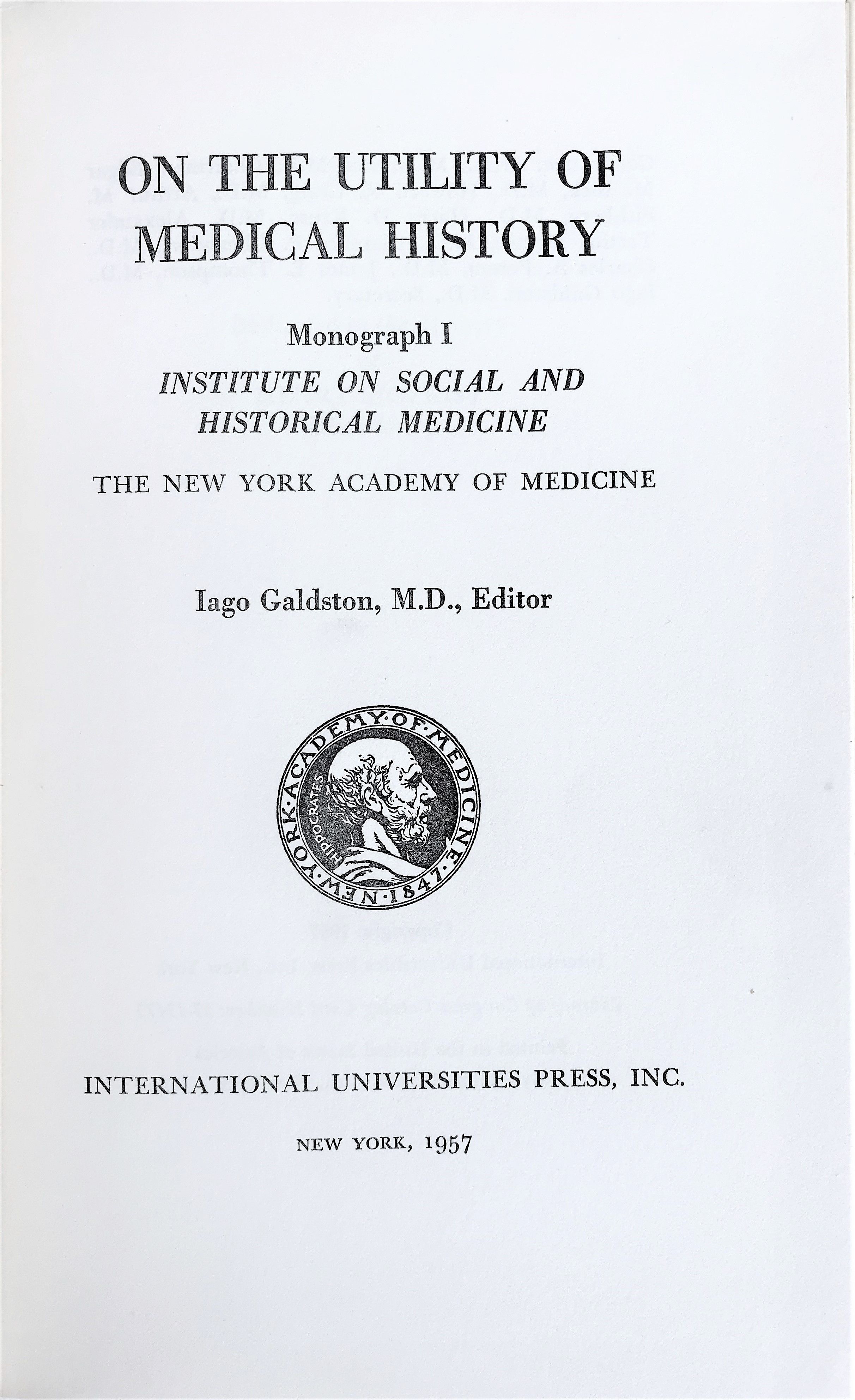 On the Utility of Medical History; Monograph 1.