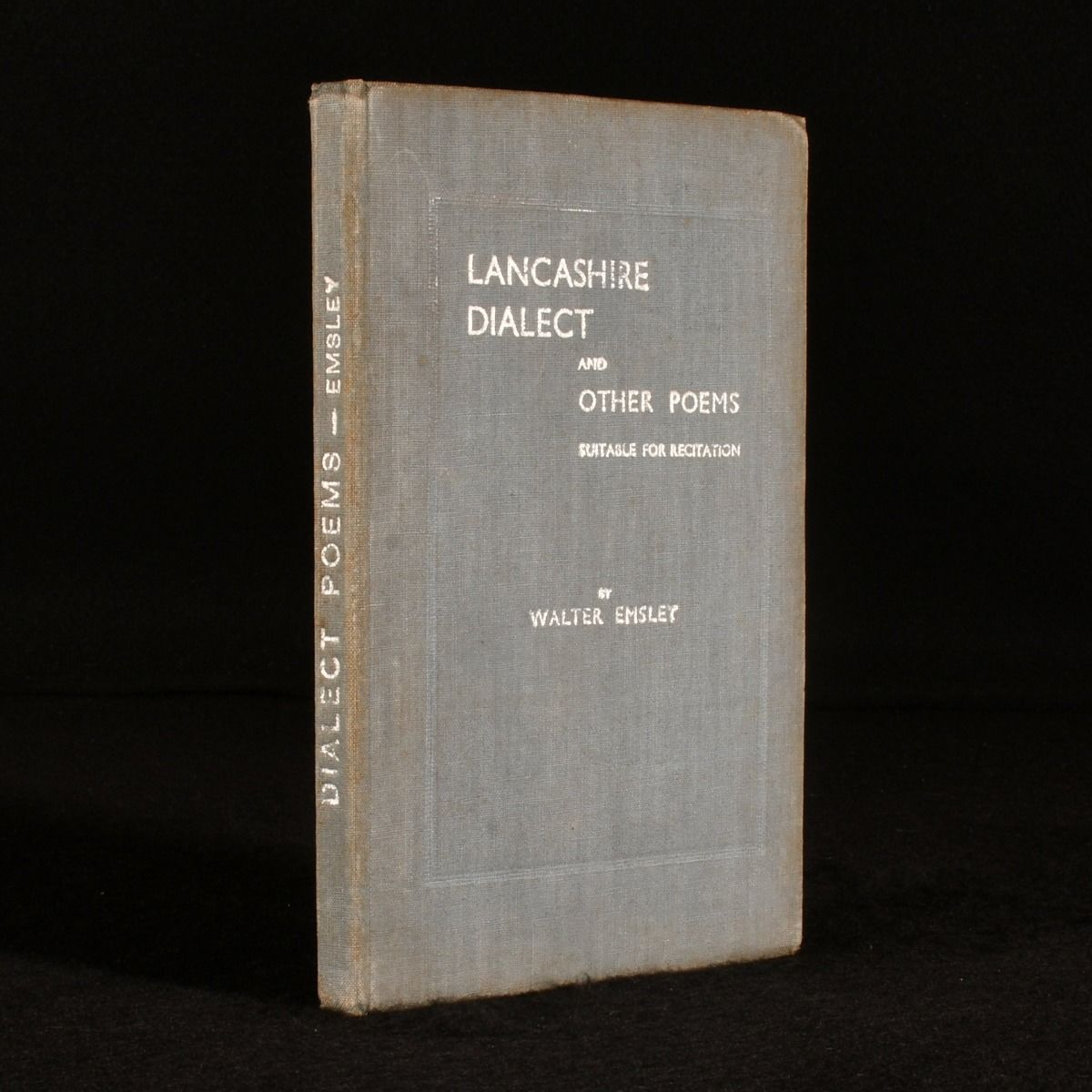 Walter Emsley - Lancashire Dialect and Other Poems Suitable for Recitation