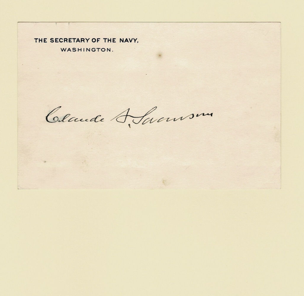 AUTOGRAPH, SIGNED by CLAUDE A. SWANSON as SECRETARY OF THE NAVY.