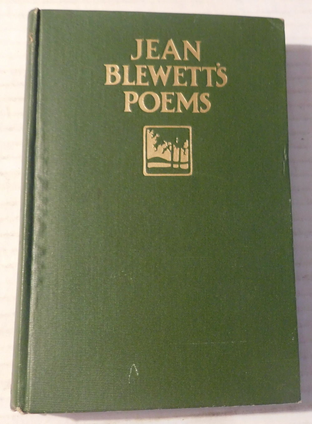JEAN BLEWETT'S POEMS. [INSCRIBED with a MANUSCRIPT POEM SIGNED by JEAN BLEWETT].