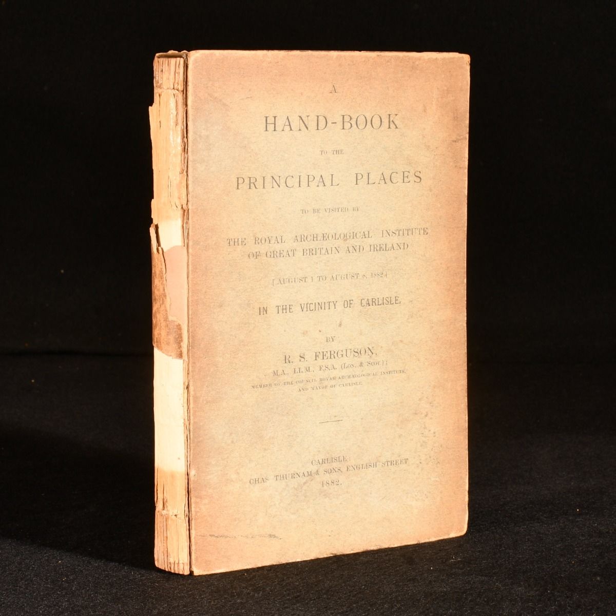 R. S. Ferguson - A Hand-Book to the Principal Places to Be Visited by the Royal Archeological Institute of Great Britain and Ireland