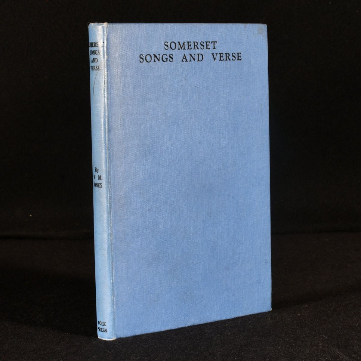 W M Jones - Somerset Songs & Verse