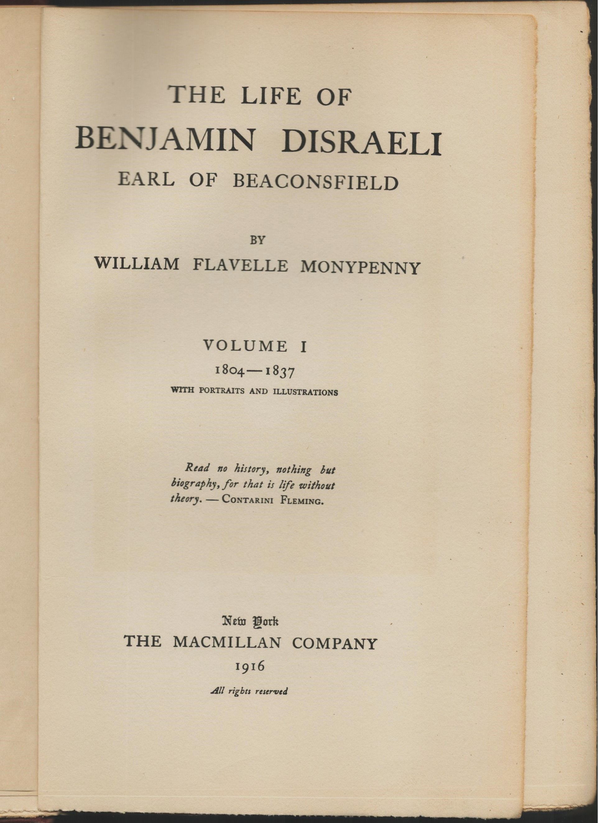 The Life of Benjamin Disraeli, Earl of Beaconsfield (Volume One 1804-1837)