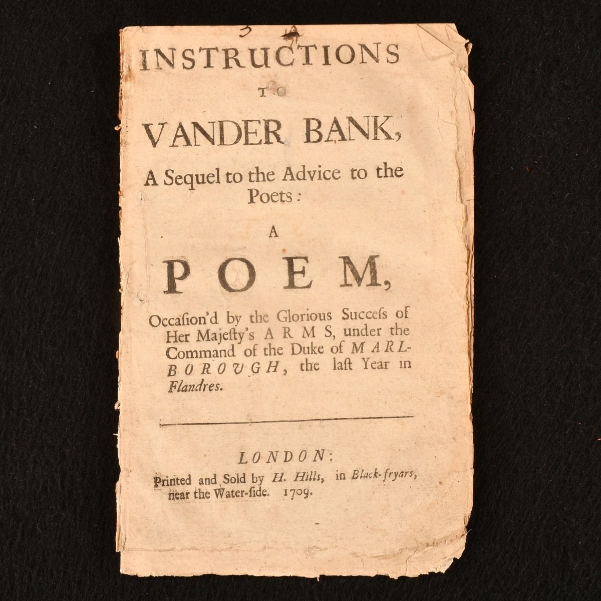 Anonymous [Richard Blackmore] - Instructions to Vander Bank, a Sequel to the Advice to the Poets: A Poem, Occasion&Apos;D by the Glorious Success of Her Majesty&Apos;S Arms, Under the Command of the Duke of Marlborough, the Last Year in Flandres [Sic]