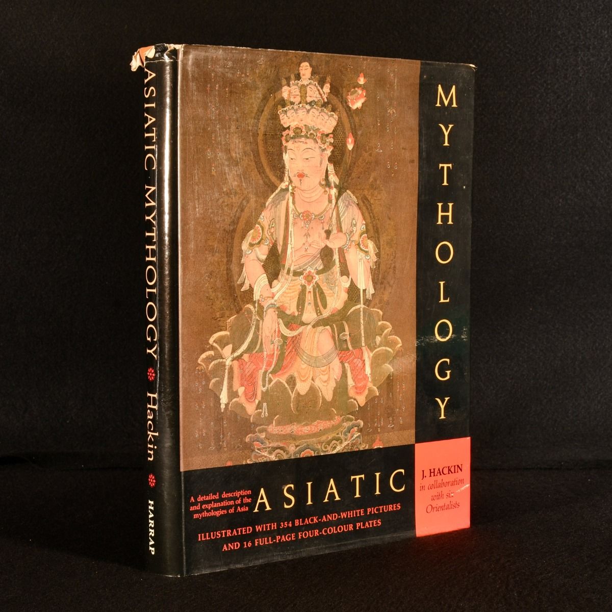 J. Hackin et al - Asiatic Mythology: A Detailed Description and Explanation of the Mythologies of All the Great Nations of Asia