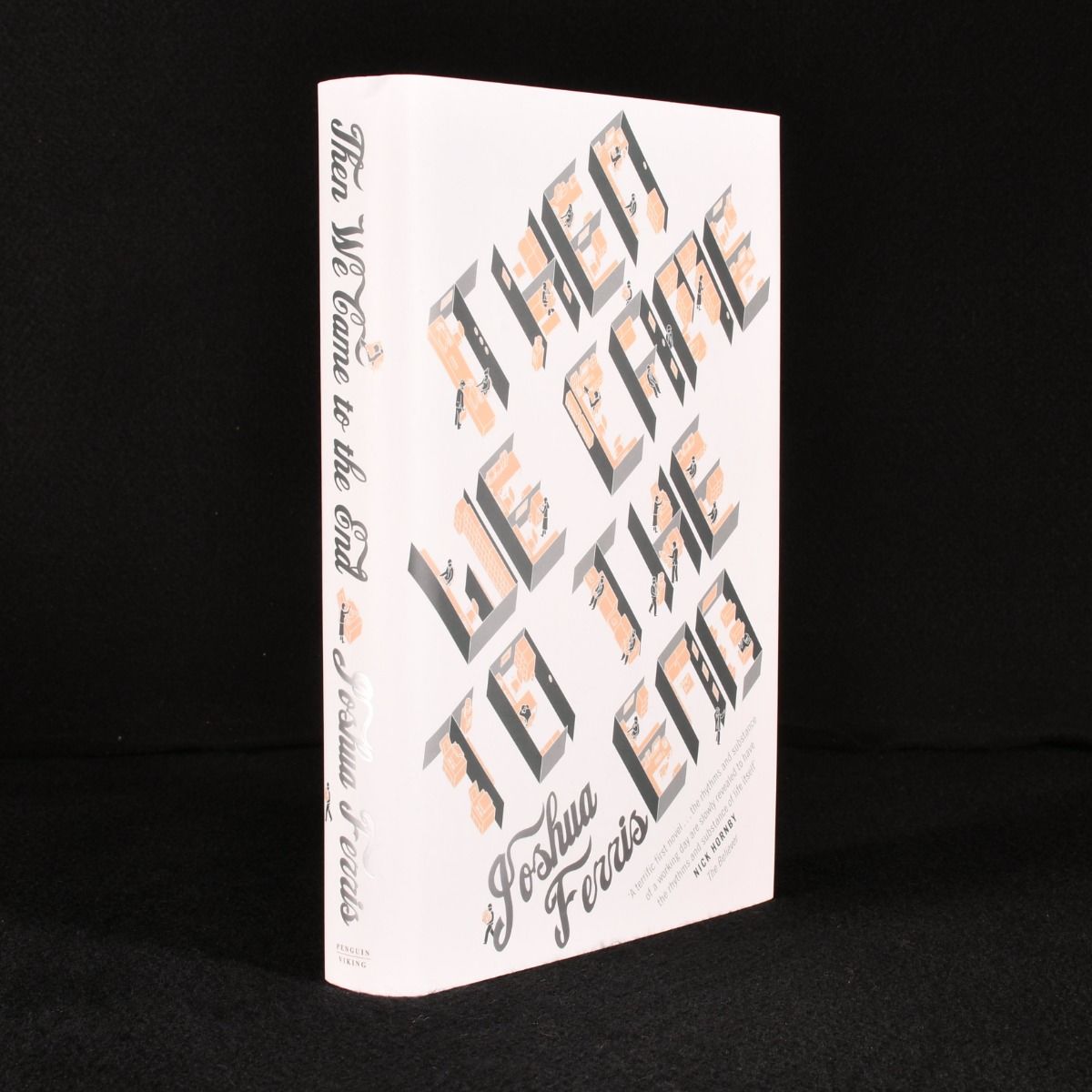 Joshua Ferris - Then We Came to the End