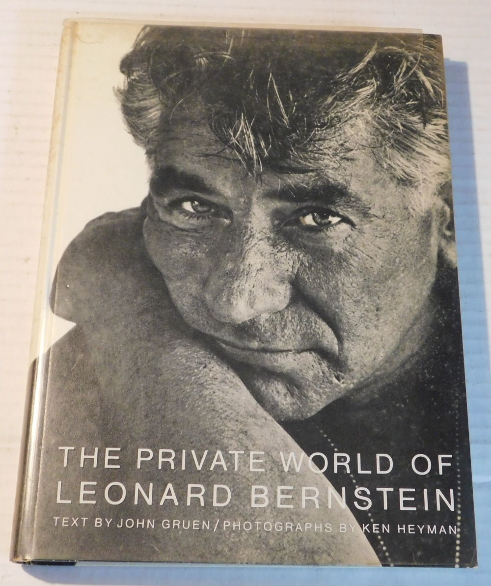 THE PRIVATE WORLD OF LEONARD BERNSTEIN. Text by John Gruen. Photographs by Ken Heyman. [Inscribed by the stage, screen & television actor James Sutorius].