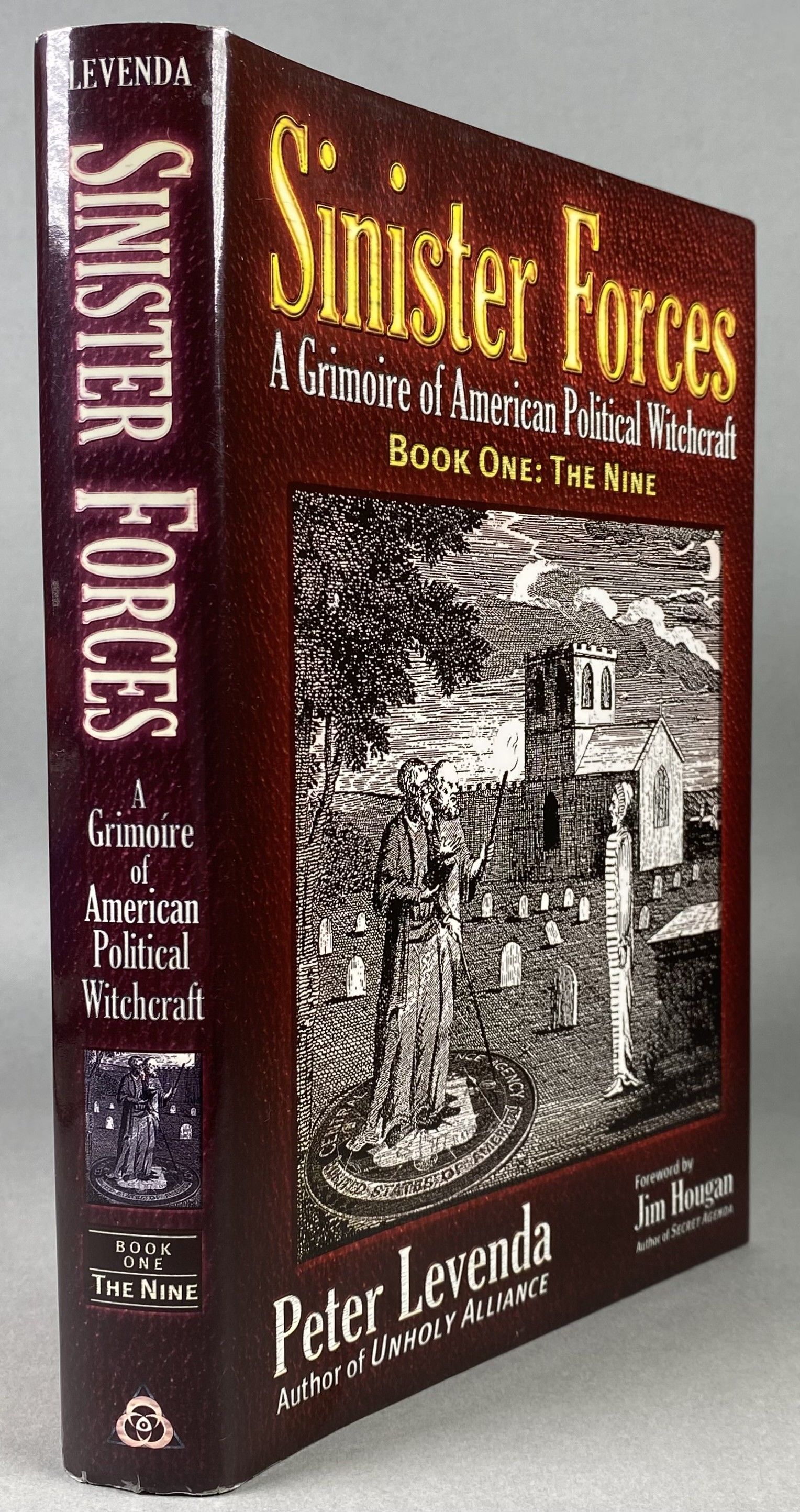 Image for Sinister Forces; A Grimoire of American Political Witchcraft; Book One: The Nine. Sinister Forces; A Grimoire of American Political Witchcraft; Book One: The Nine.