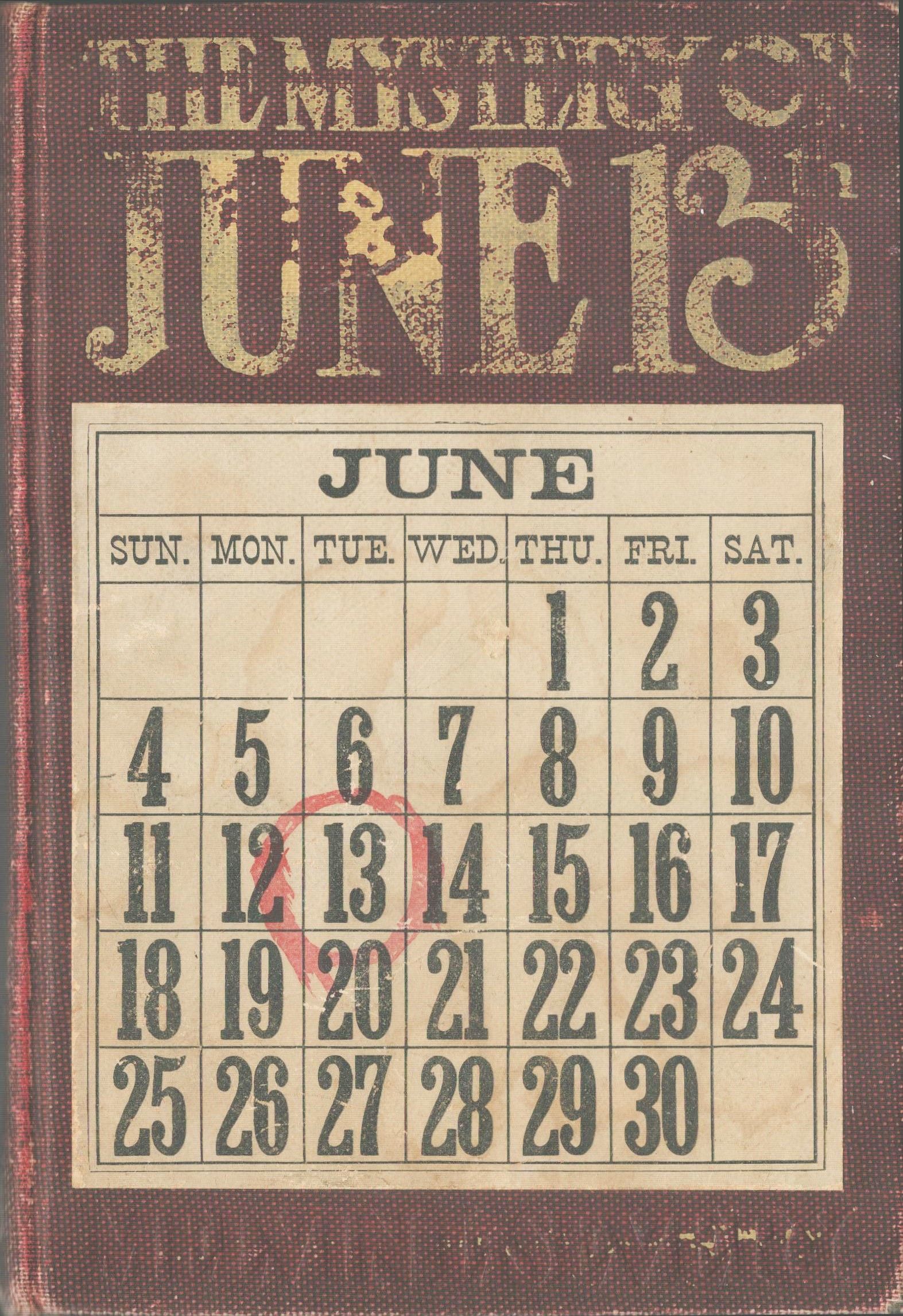 The Mystery of June 13th
