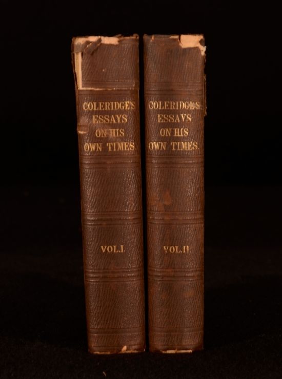 Samuel Taylor Coleridge - Essays on His Own Times: Forming a Series of the Friend. Volume I and II