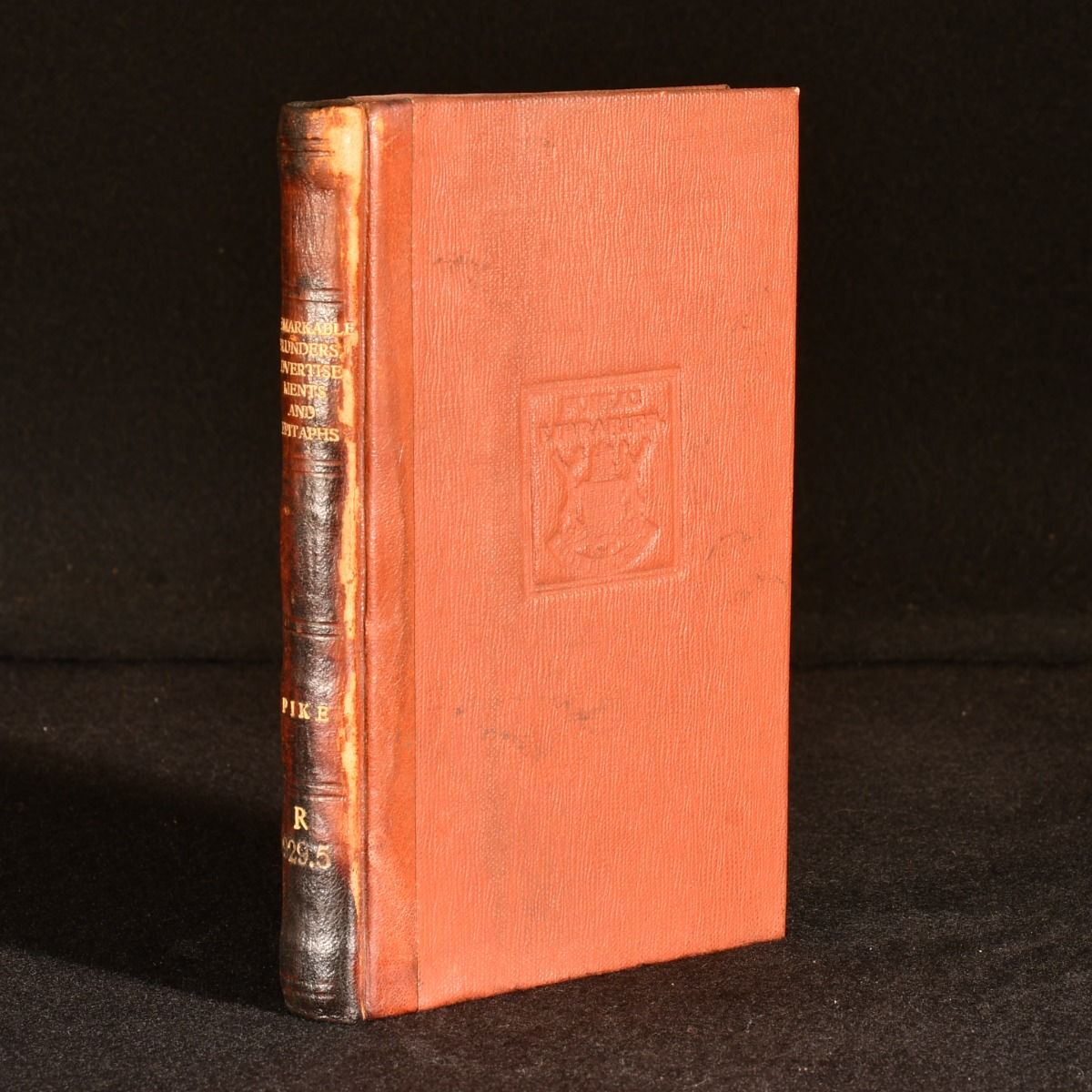 Richard Pike [ed] - Remarkable Blunders, Advertisements and Epigraphs