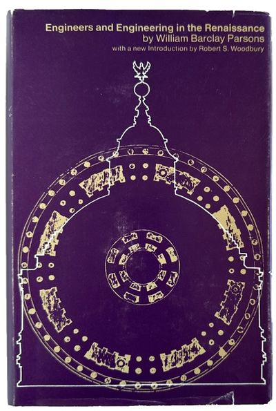 Engineers and Engineering in the Renaissance.