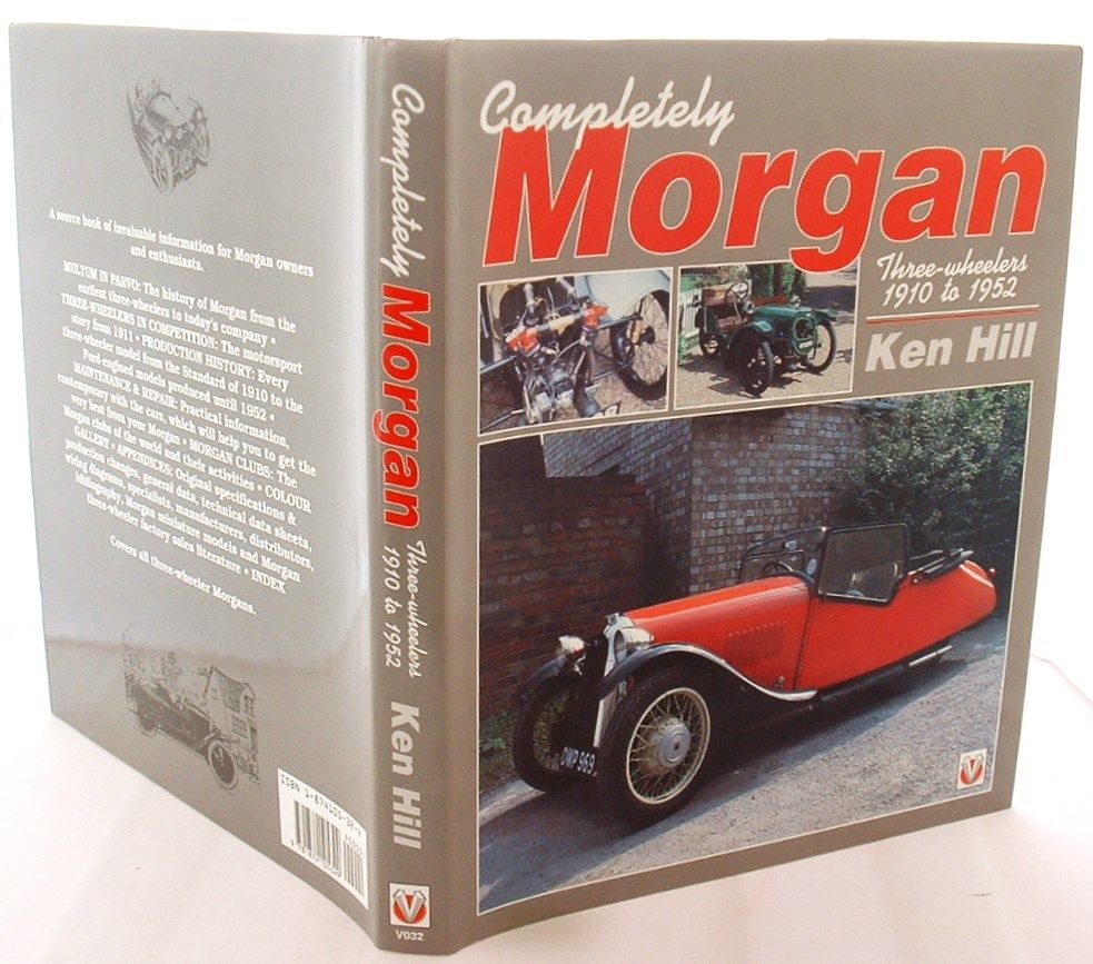 洋書 Completely Morgan Three Wheelers 1910 Completely Morgan: Three-wheelers, 1910-52