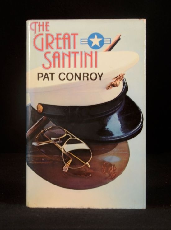 Pat Conroy - The Great Santini