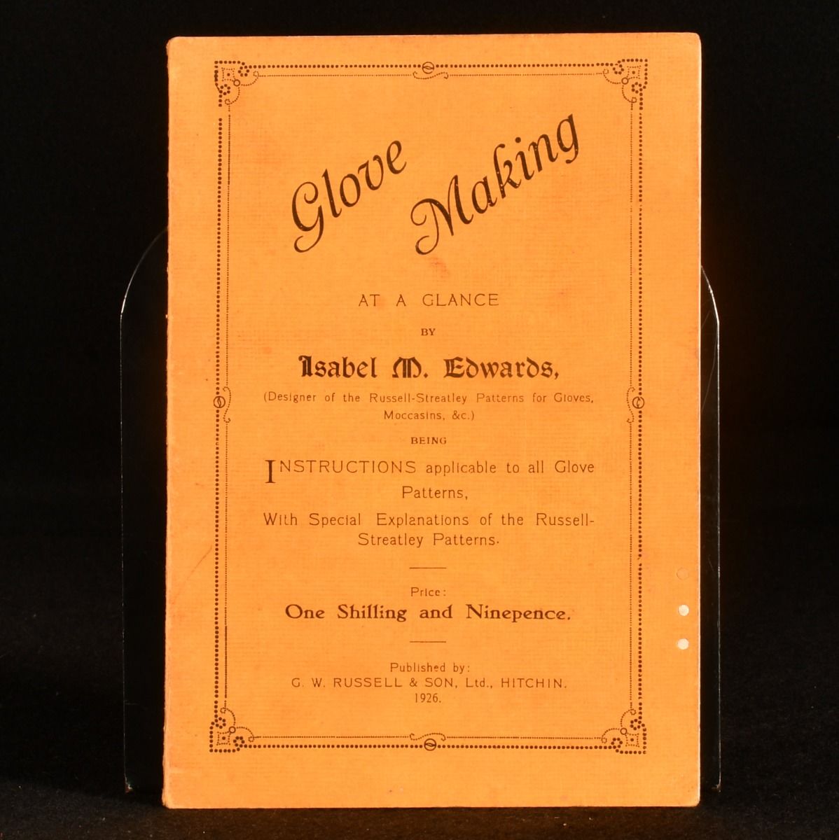 Isabel M. Edwards - Glove Making at a Glance