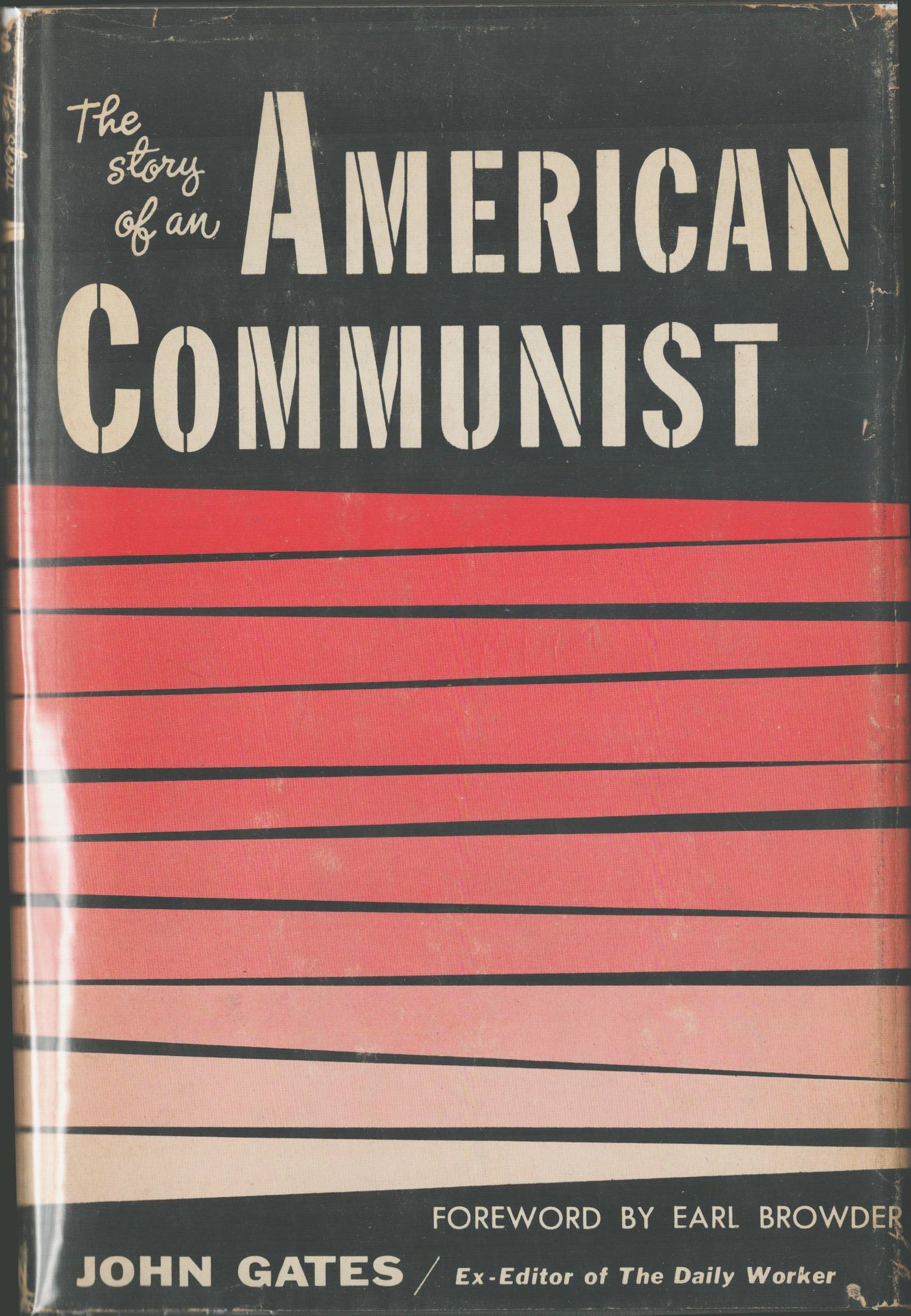 The Story of an American Communist