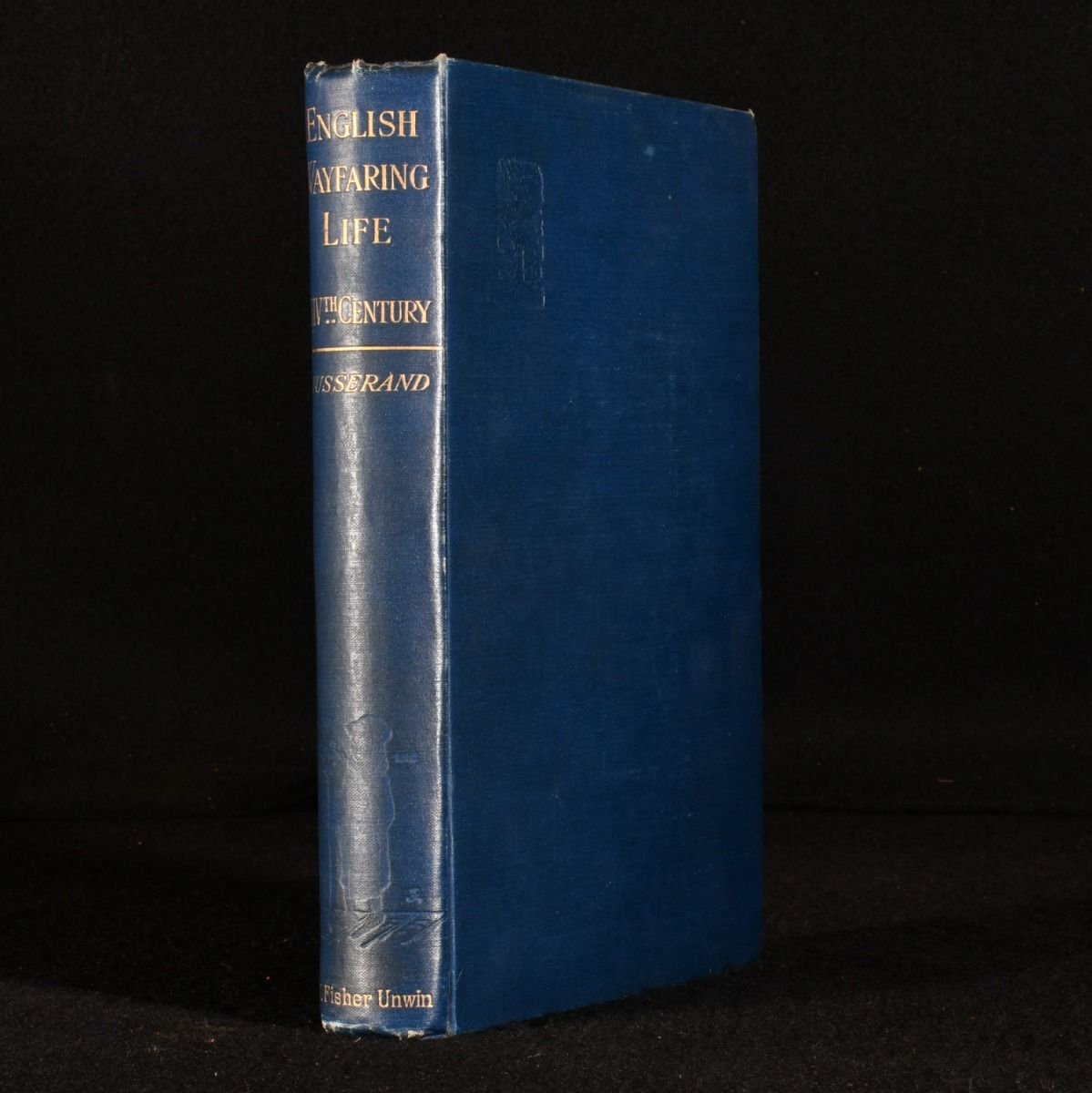 J. J. Jusserand; Lucy Toulmin Smith (trans.) - English Wayfaring Life in the Middle Ages (Xivth Century)