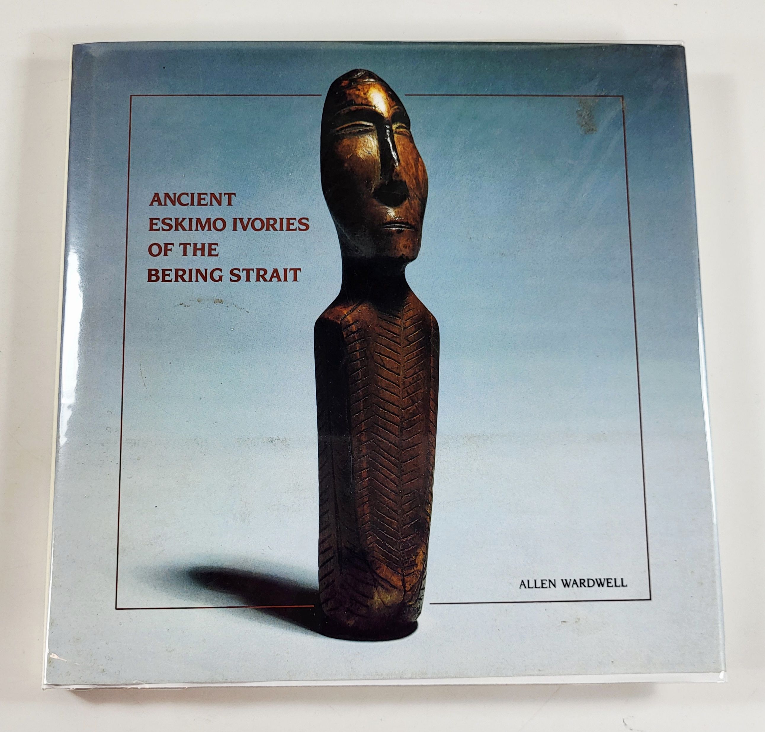 Image for Ancient Eskimo Ivories of the Bering Strait Ancient Eskimo Ivories of the Bering Strait