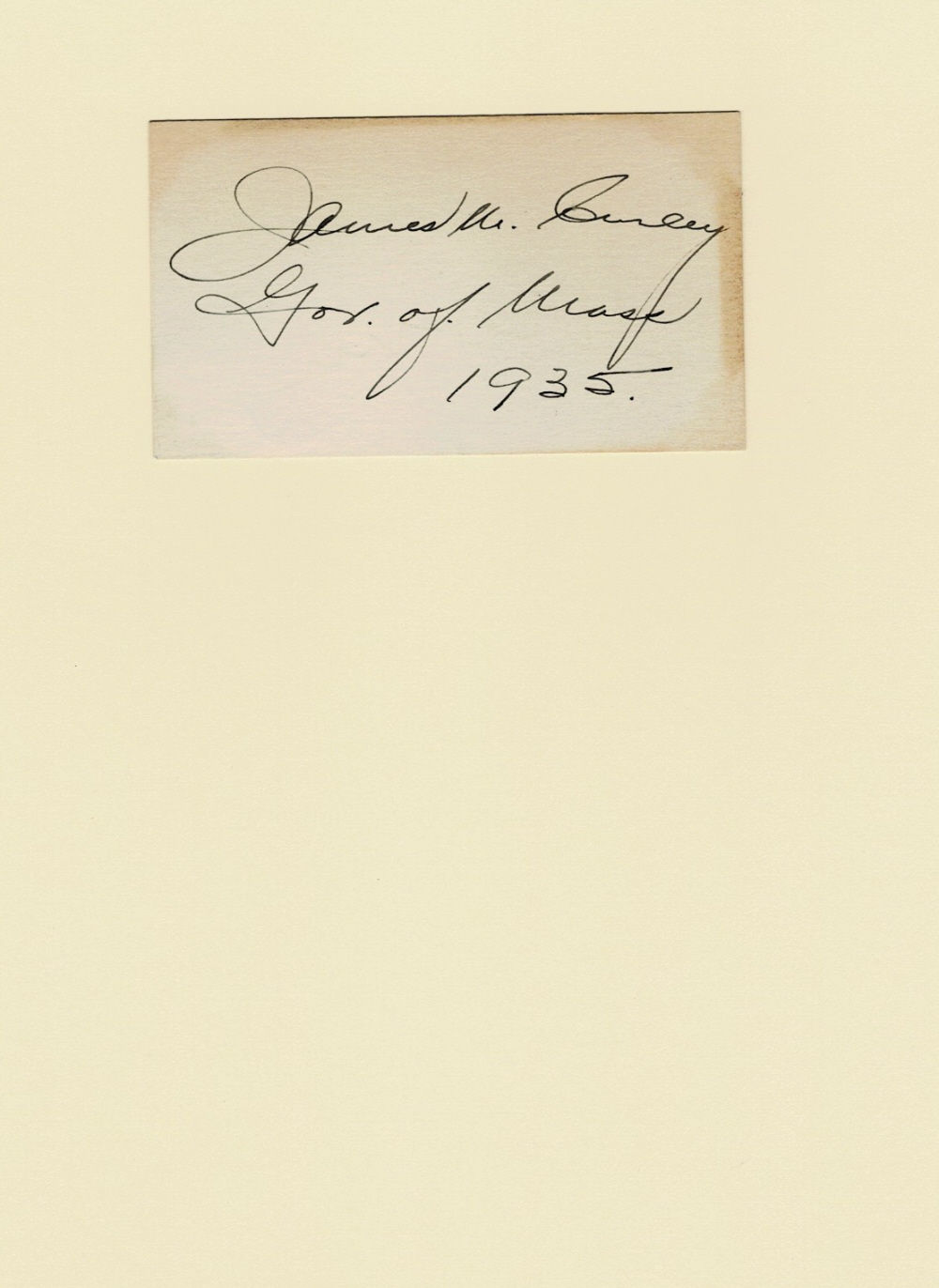 AUTOGRAPH: A card SIGNED by JAMES M. CURLEY as Governor of Massachusetts.