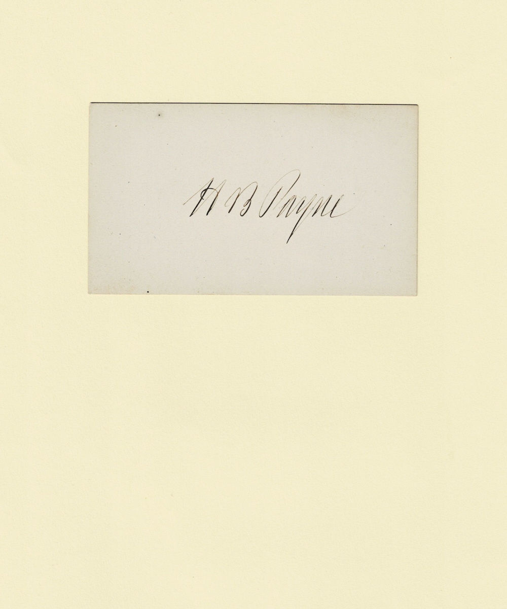 Image for SIGNATURE ON A CARD OF DEMOCRATIC POLITICIAN AND U.S. SENATOR FROM OHIO HENRY B. PAYNE. SIGNATURE ON A CARD OF DEMOCRATIC POLITICIAN AND U.S. SENATOR FROM OHIO HENRY B. PAYNE.