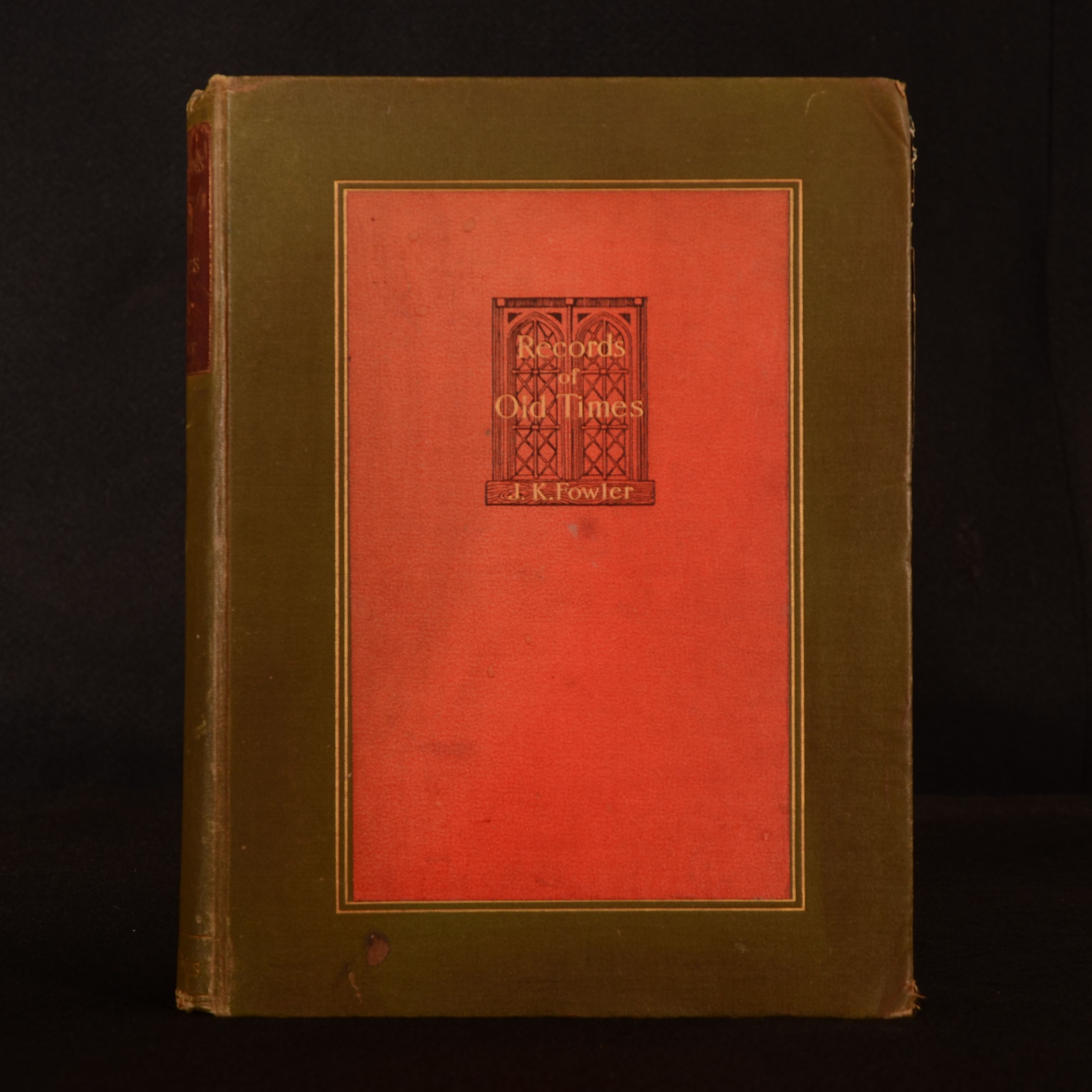 J. Kersley Fowler - Records of Old Times Historical, Social, Political, Sporting and Agricultural