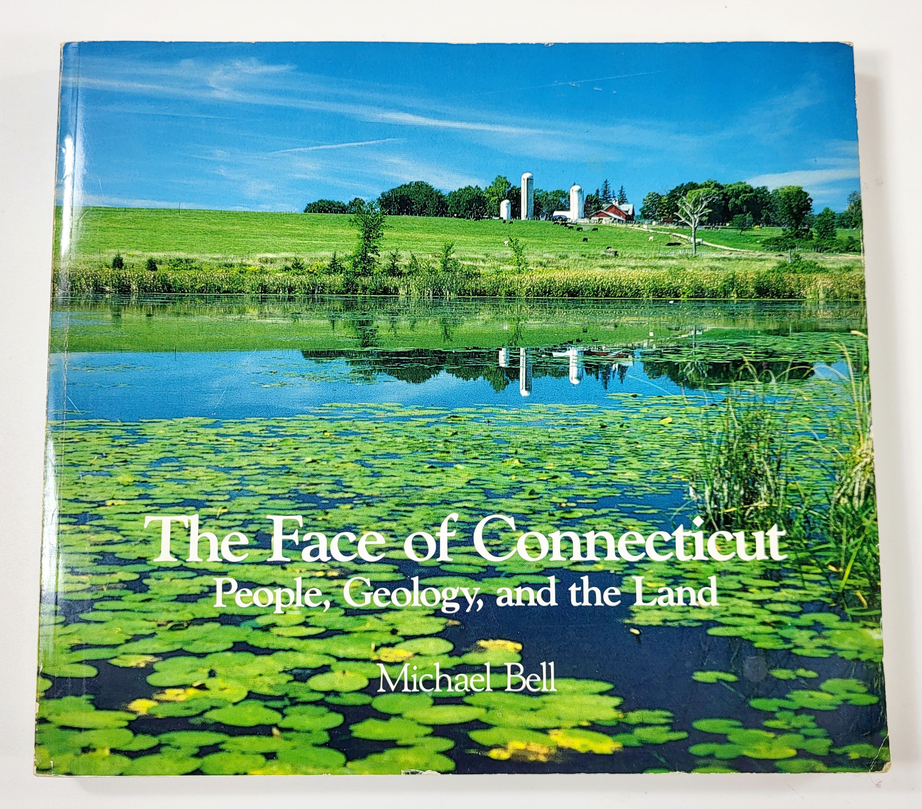 The Face of Connecticut: People, Geology and the Land
