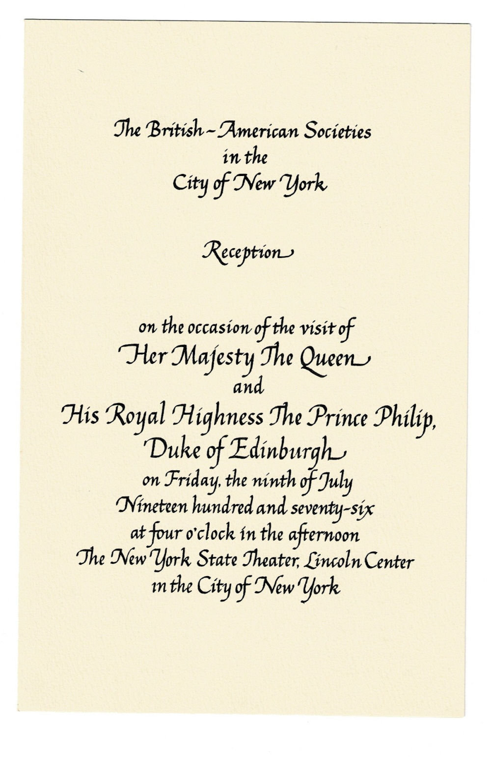 [ORIGINAL PROGRAM for the visit of QUEEN ELIZABETH II to New York City].The BRITISH-AMERICAN SOCIETIES in the CITY OF NEW YORK: RECEPTION on the OCCASION of the VISIT OF HER MAJESTY THE QUEEN and HIS ROYAL HIGHNESS THE PRINCE PHILIP, DUKE OF EDINBURGH on Friday, the ninth of July Nineteen hundred an