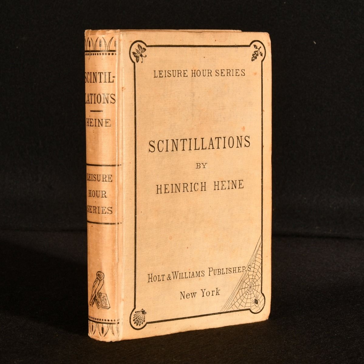Heinrich Heine; Simon Adler Stern [translator] - Scintillations from the Prose Work of Heinrich Heine
