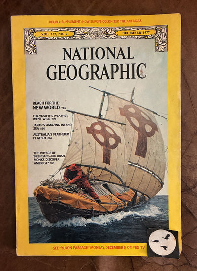 The Voyage Of Brendan Did Irish Monks Discover America National Geographic Vol. 152, NO. 6 December 1977